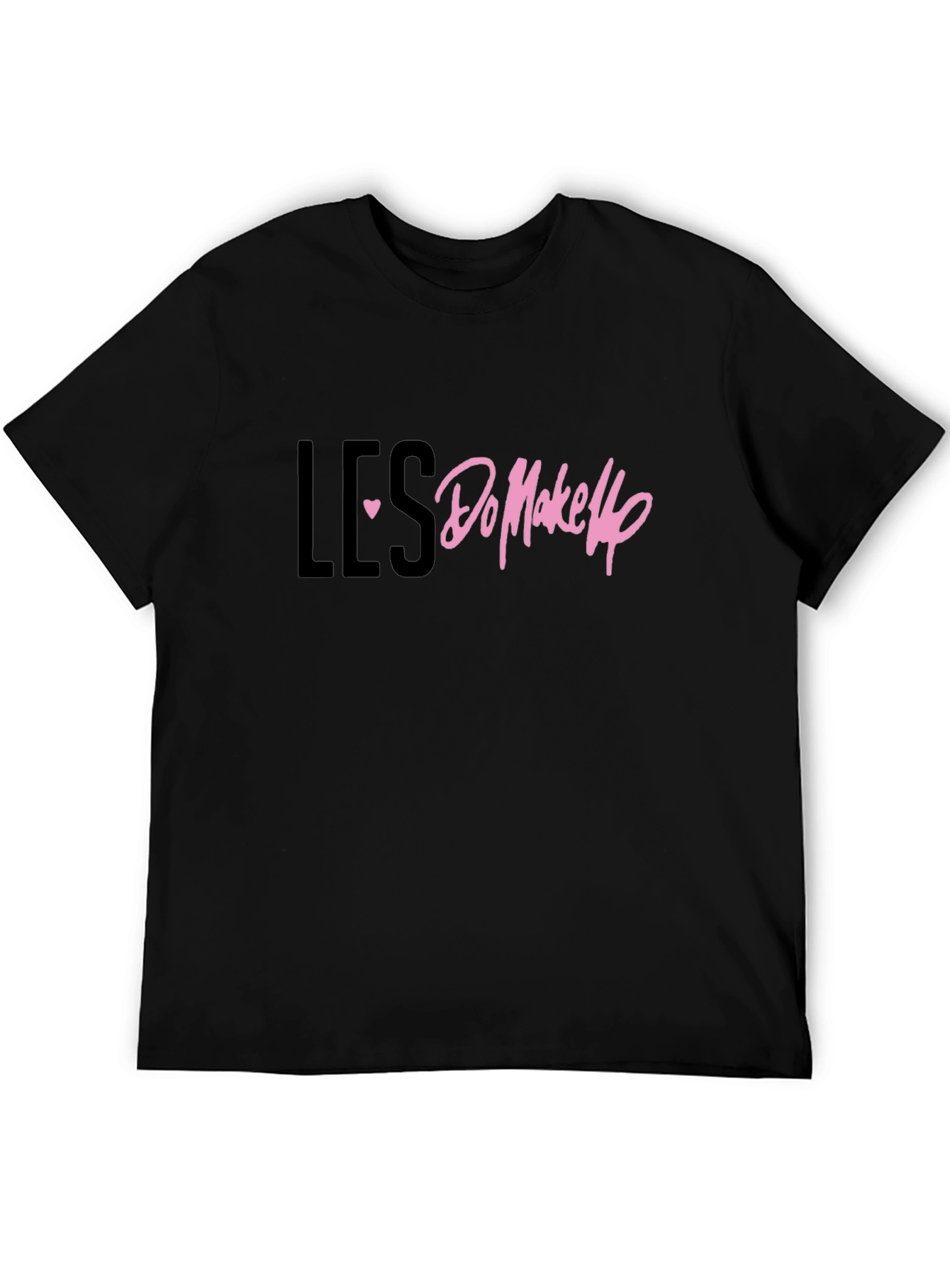LES <3 Do MakeUp Black T-Shirt