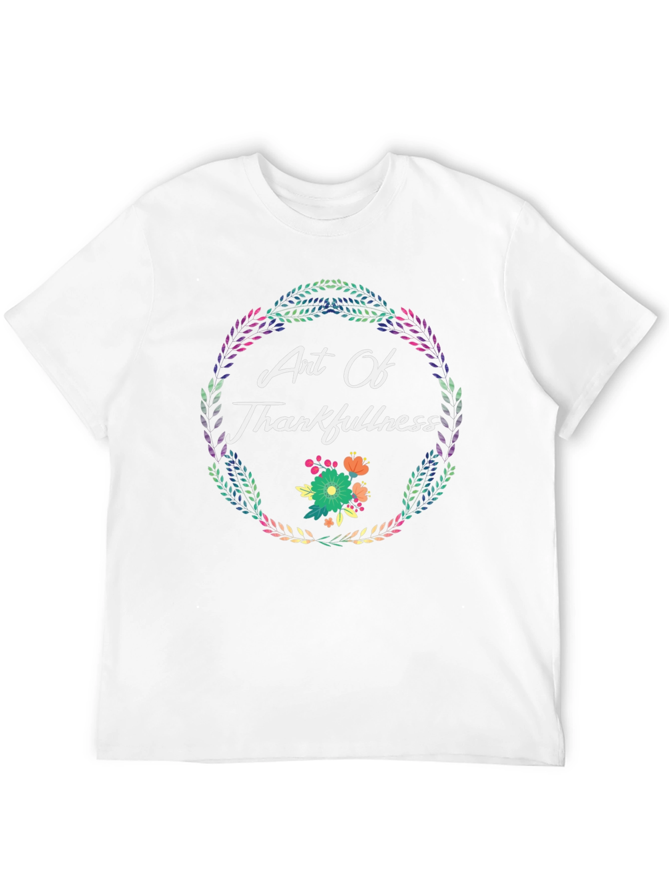 Art Of Thankfulness T-Shirt Floral Wreath Design