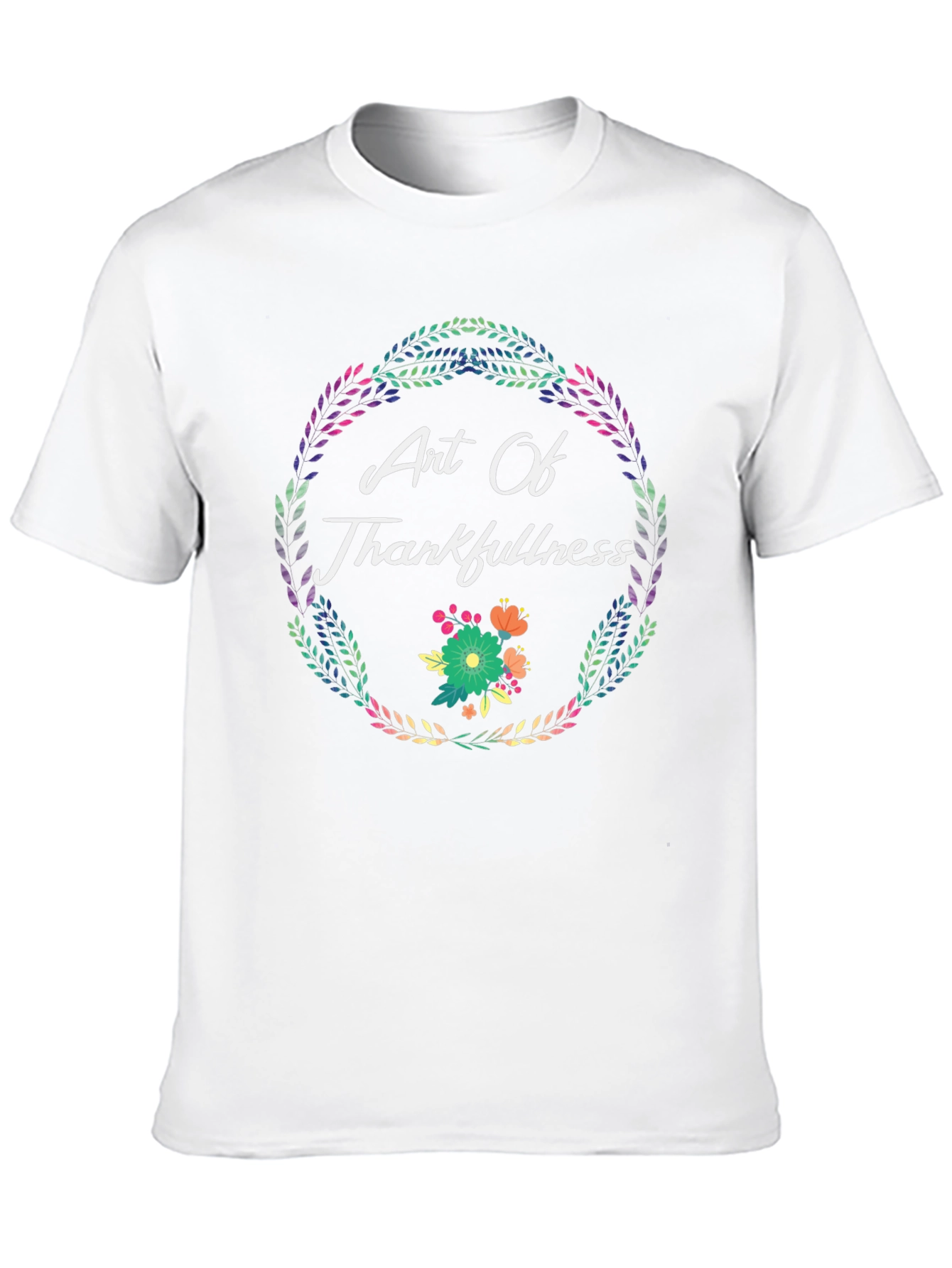 Art Of Thankfulness T-Shirt Floral Wreath Design