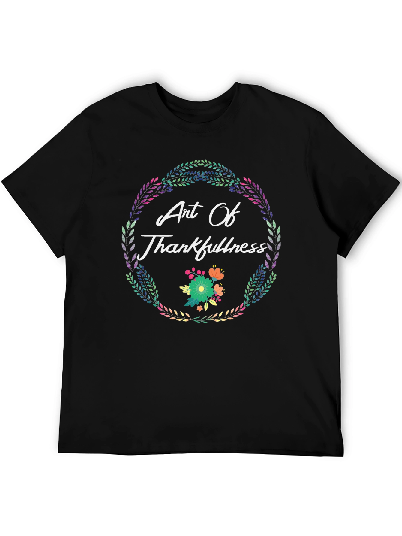 Art Of Thankfulness T-Shirt Floral Wreath Design