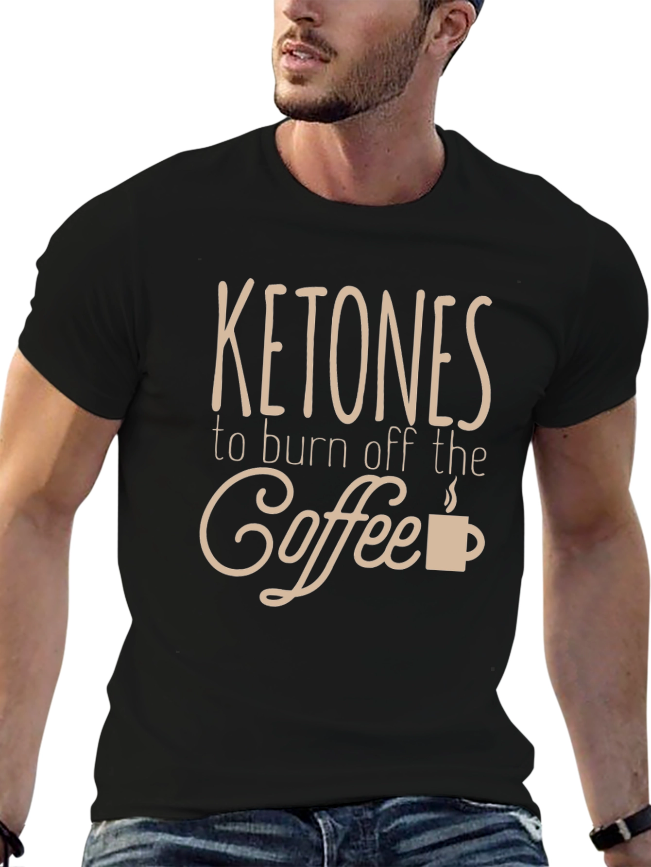 Ketones to Burn Off the Coffee T-Shirt