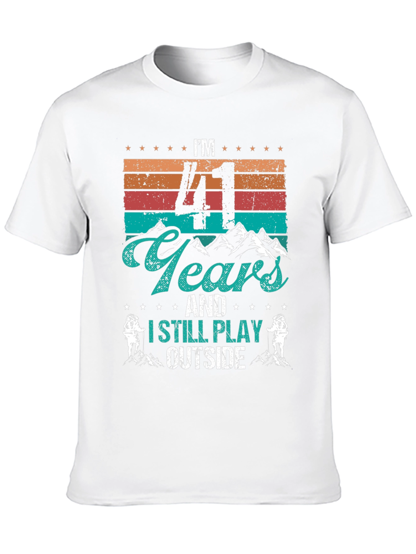 41 Years and Still Play Outside T-Shirt