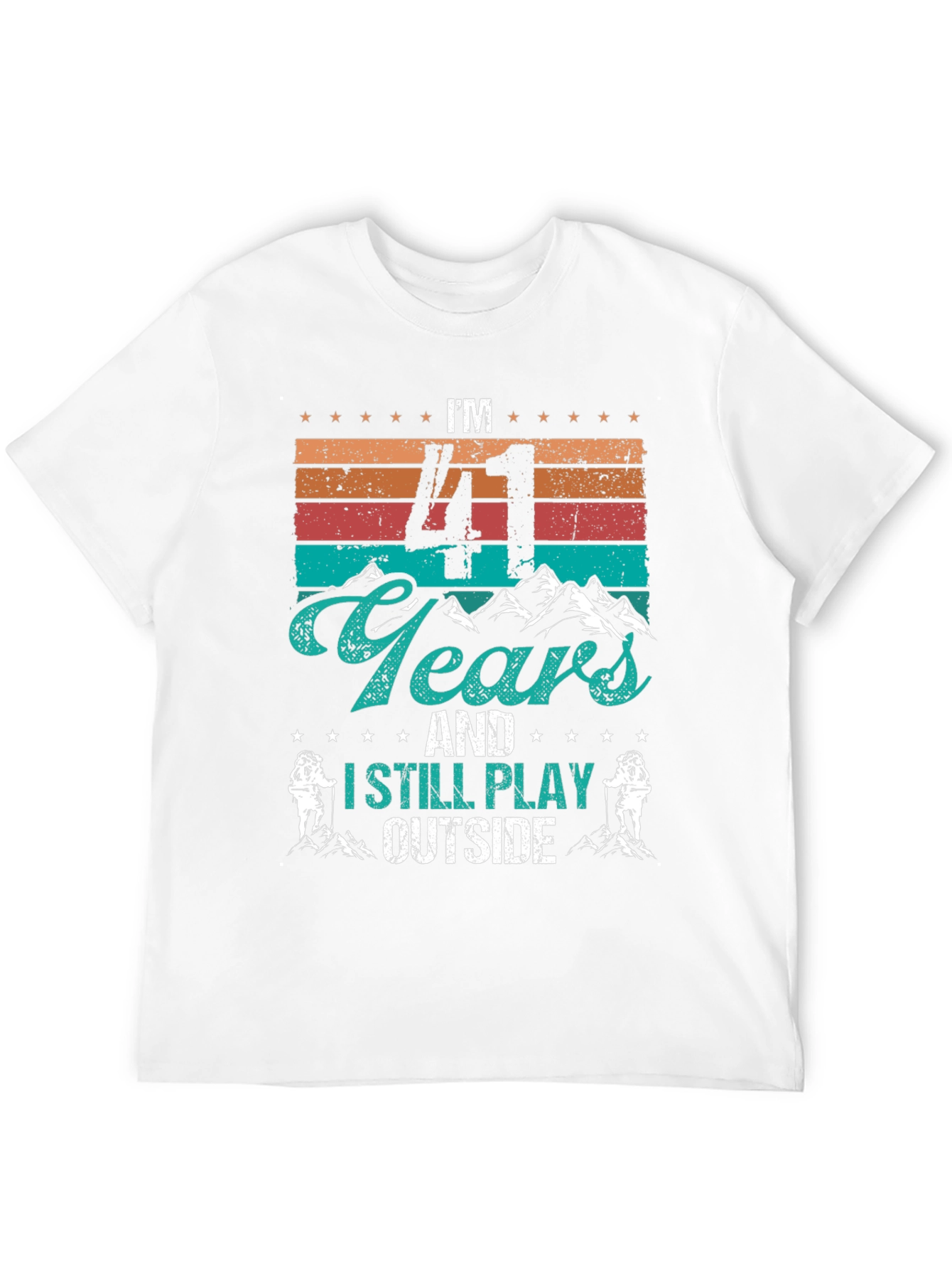 41 Years and Still Play Outside T-Shirt