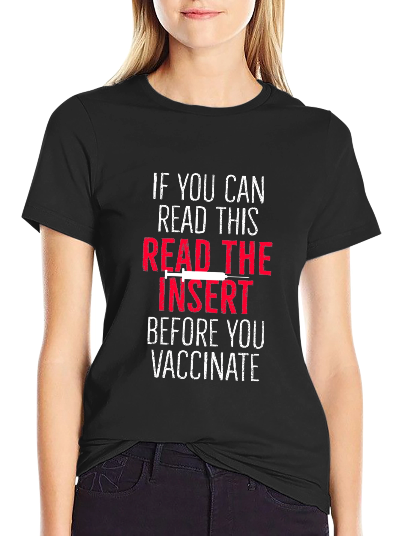 Read The Insert Before You Vaccinate T-Shirt