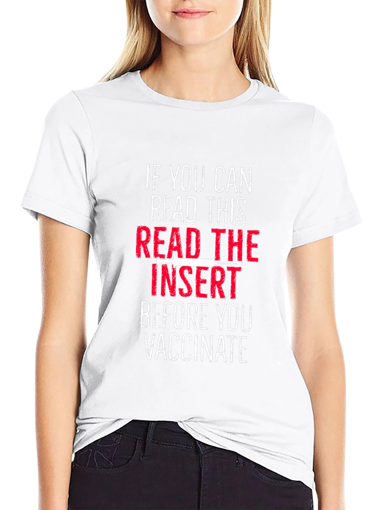 Read The Insert Before You Vaccinate T-Shirt
