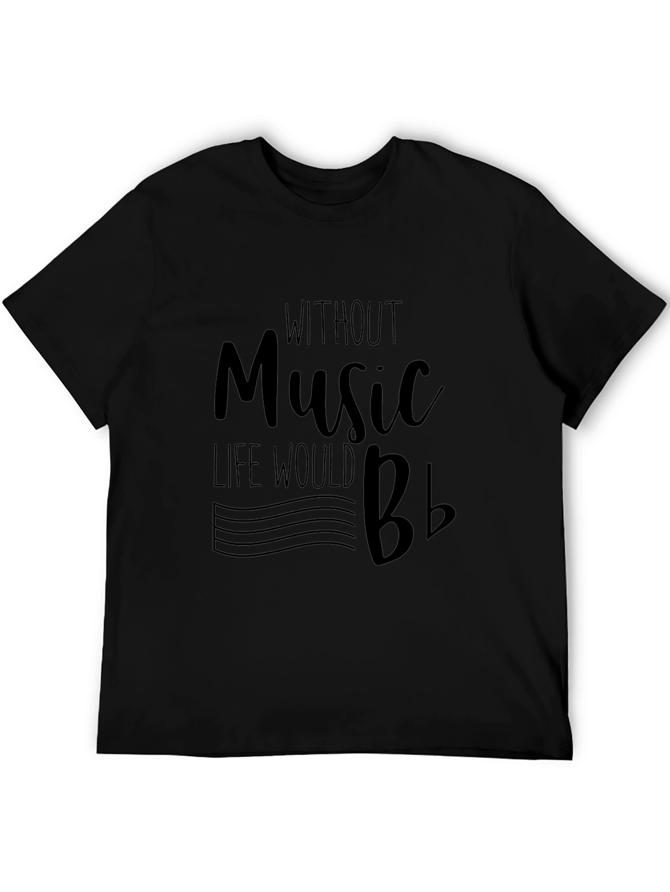 Music Lovers T-Shirt - Without Music Life Would Bb
