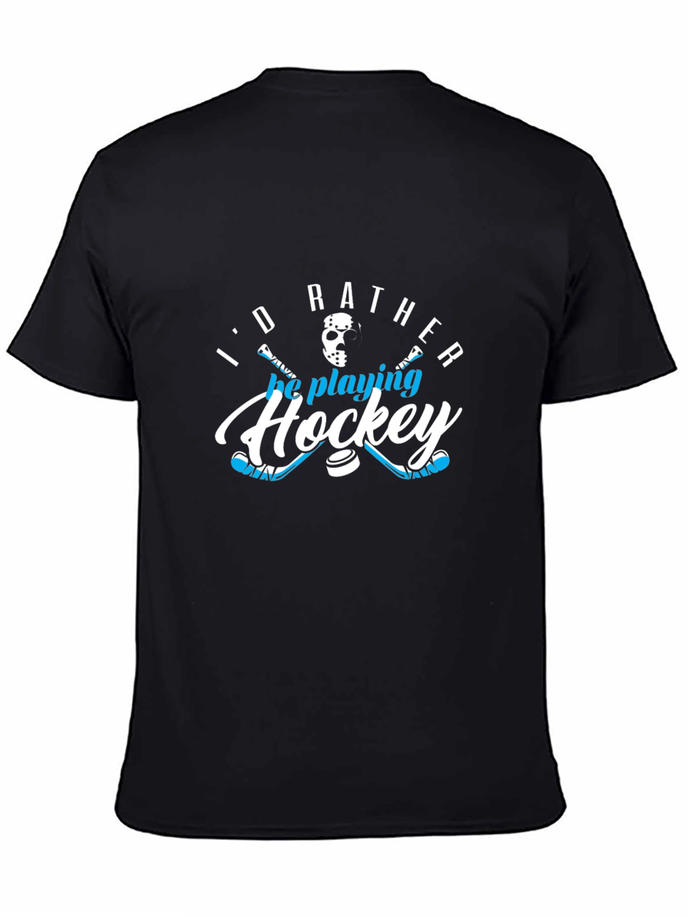 Id Rather Be Playing Hockey T-Shirt