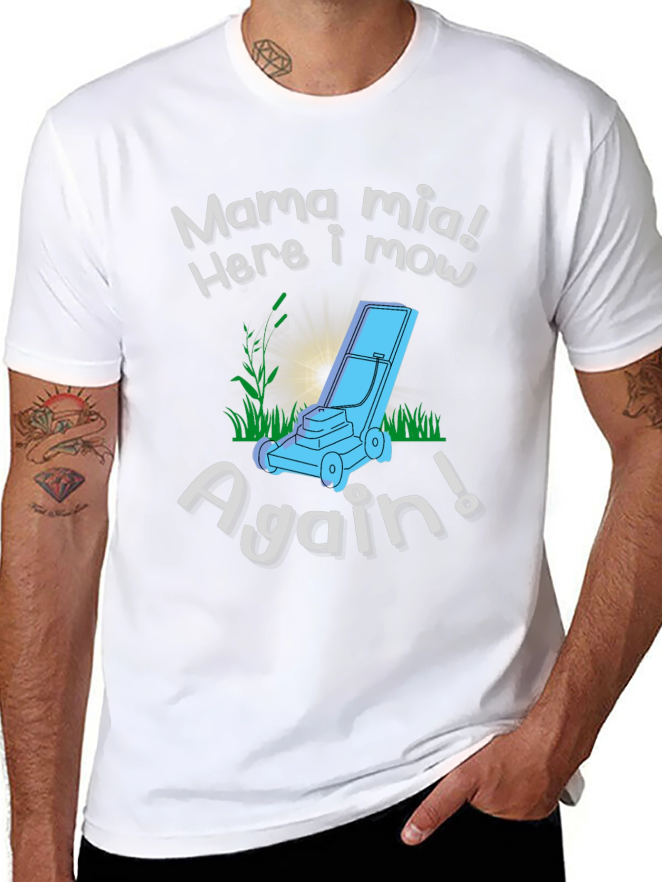 Mama Mia Here I Mow Again! Lawn Mowing T-Shirt