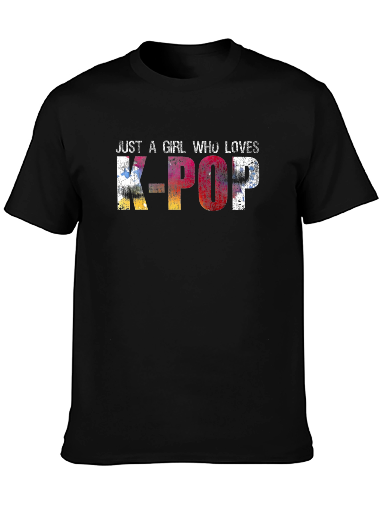 Just A Girl Who Loves K-POP T-Shirt