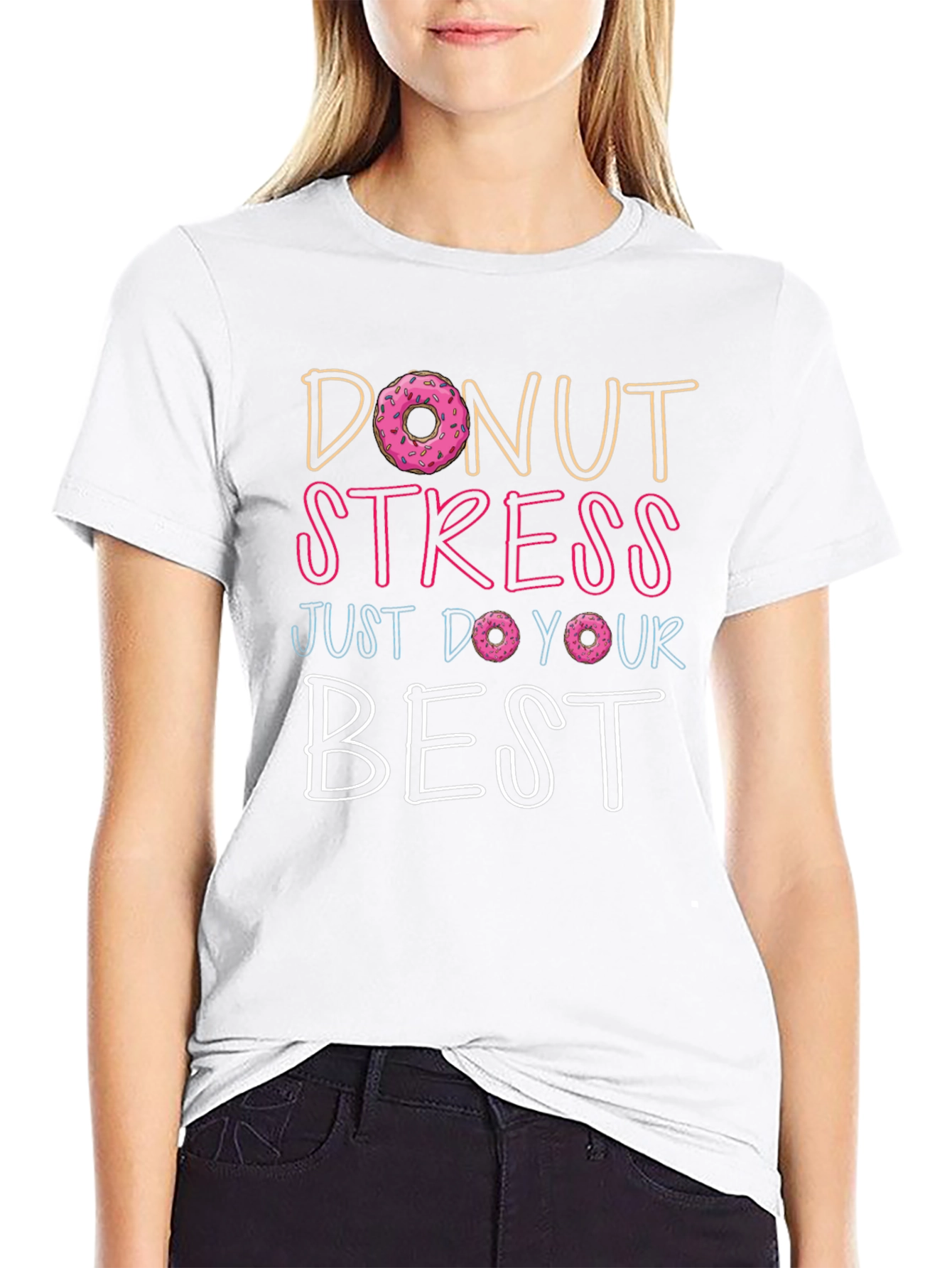 Donut Stress T-Shirt - Inspirational Graphic Tee
