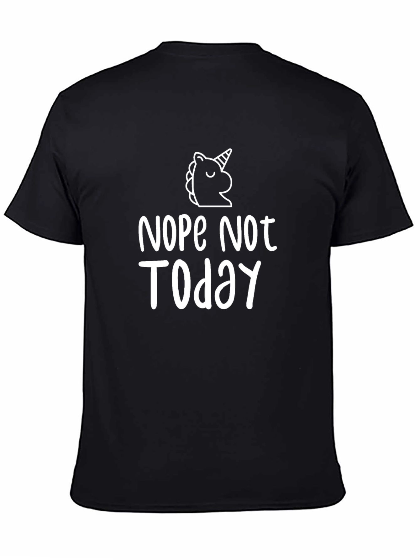 Nope Not Today Graphic Tee
