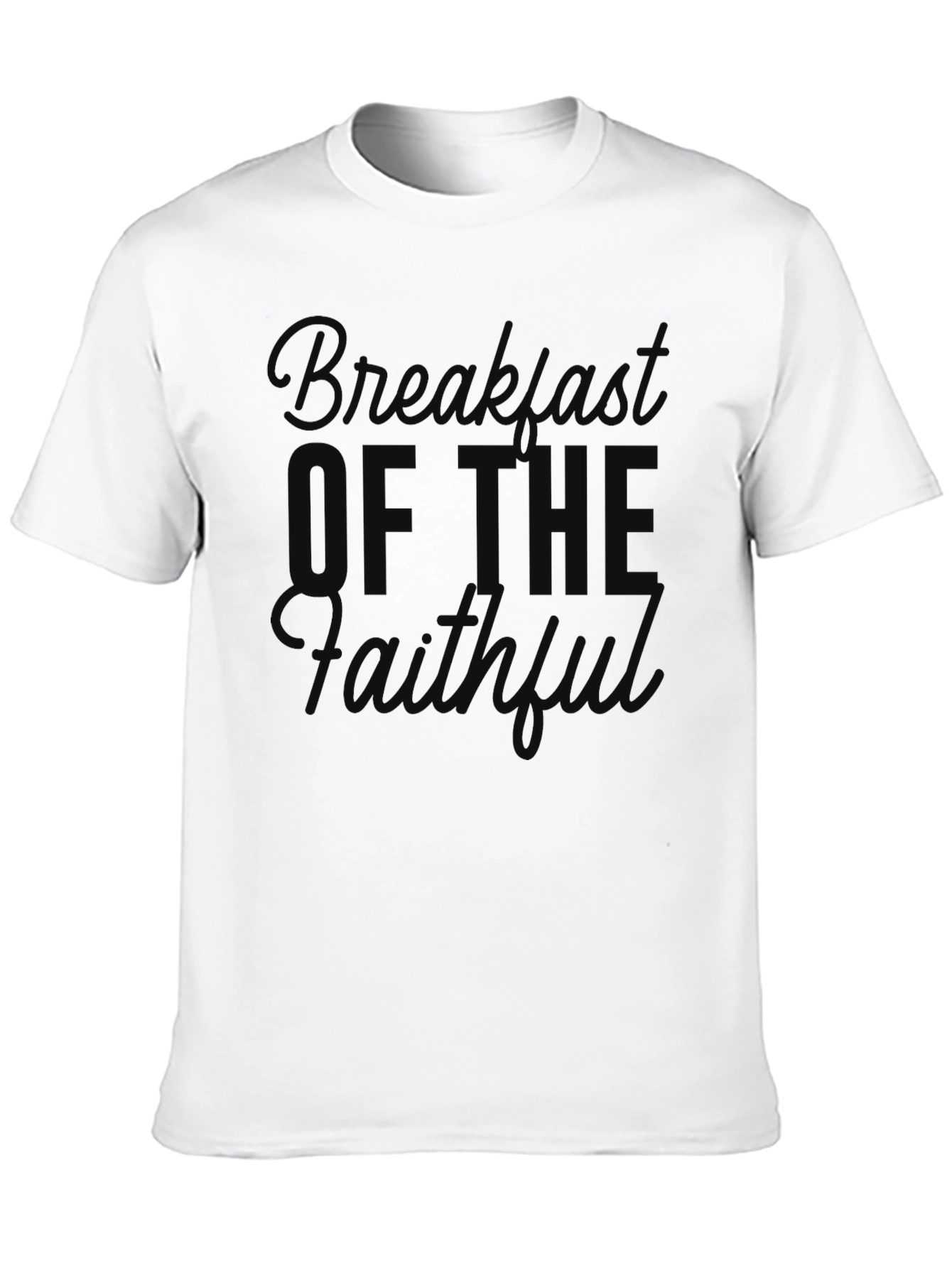 Breakfast of the Faithful T-Shirt - Premium Soft Cotton