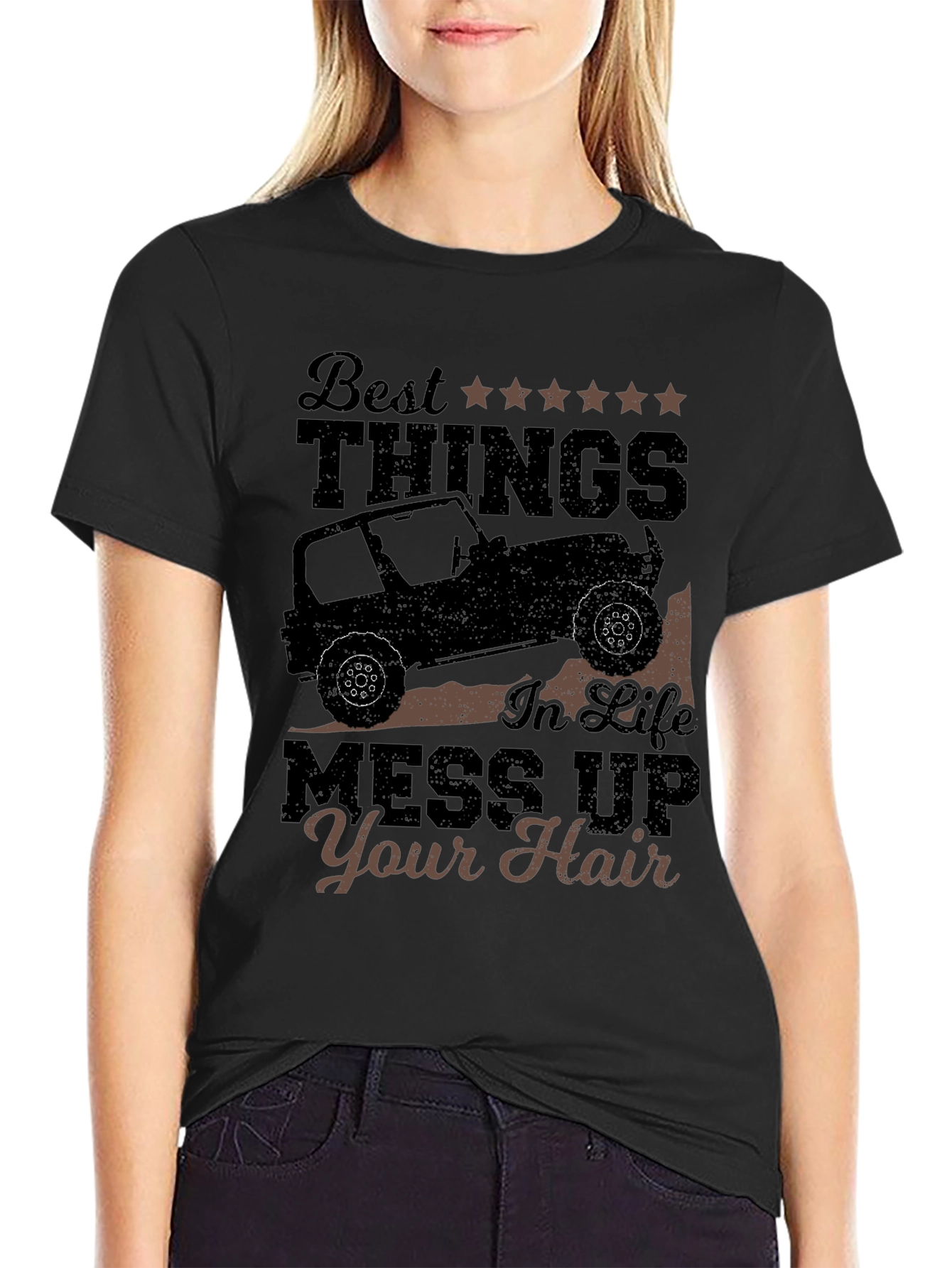 Best Things T-Shirt: Jeep Life Mess Up Your Hair