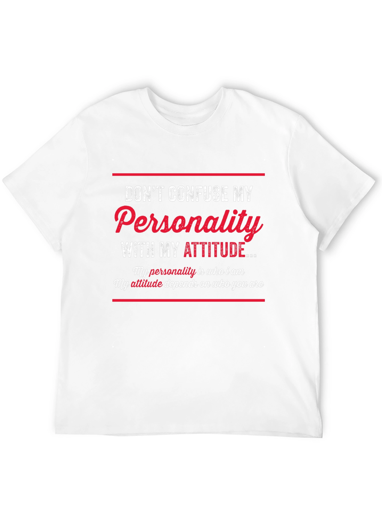 Dont Confuse My Personality Graphic T-Shirt