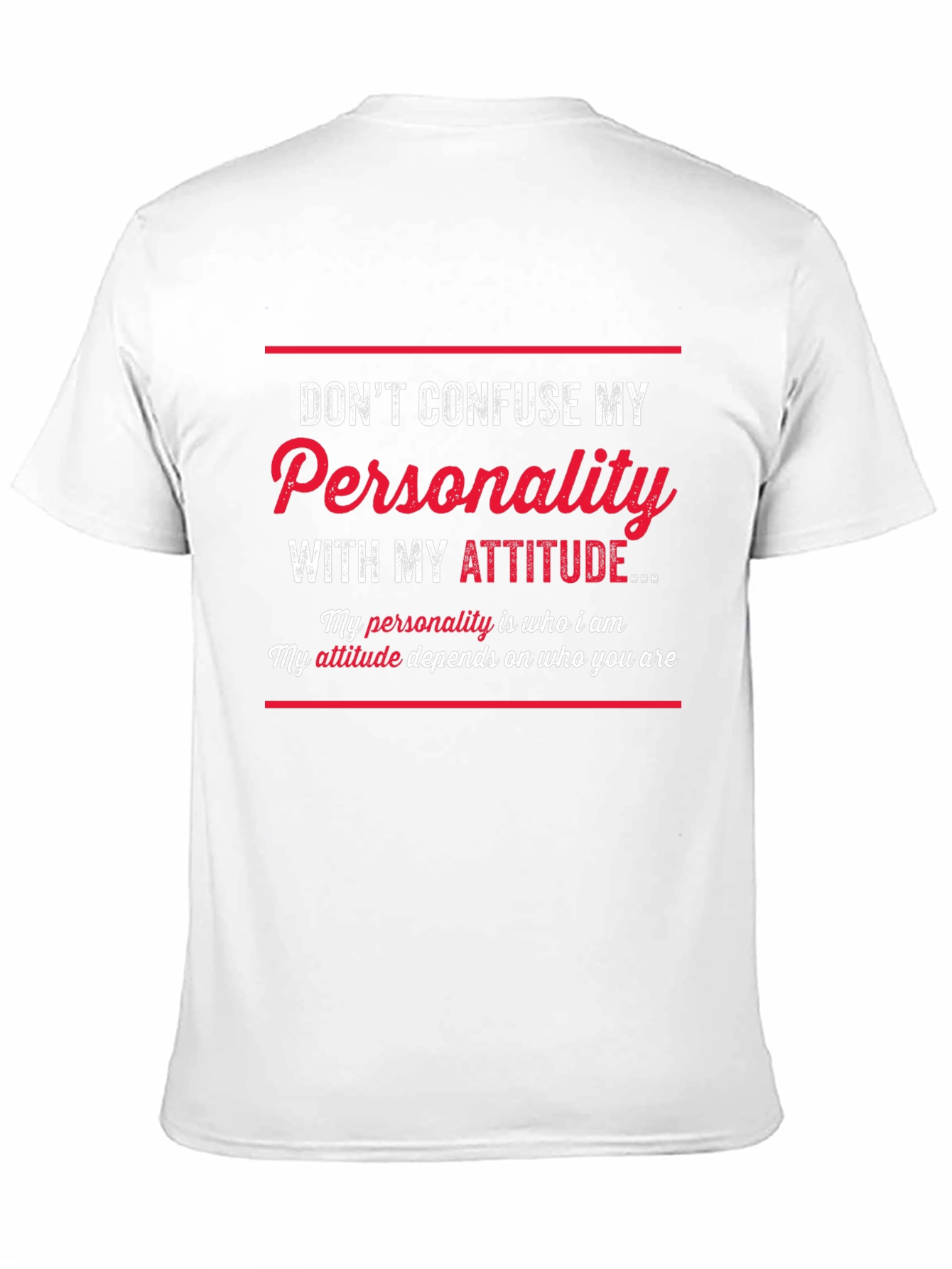 Dont Confuse My Personality Graphic T-Shirt