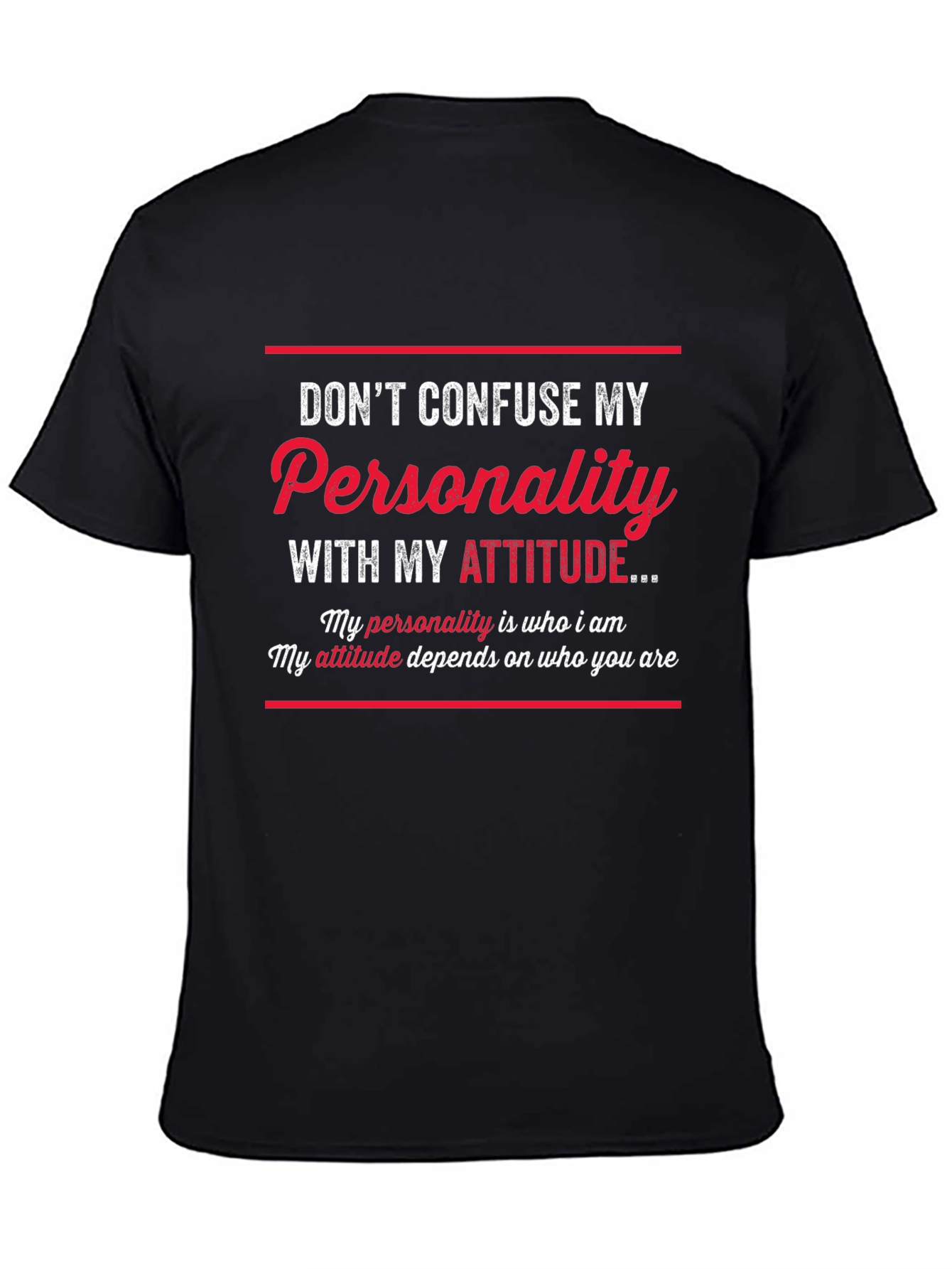 Dont Confuse My Personality Graphic T-Shirt