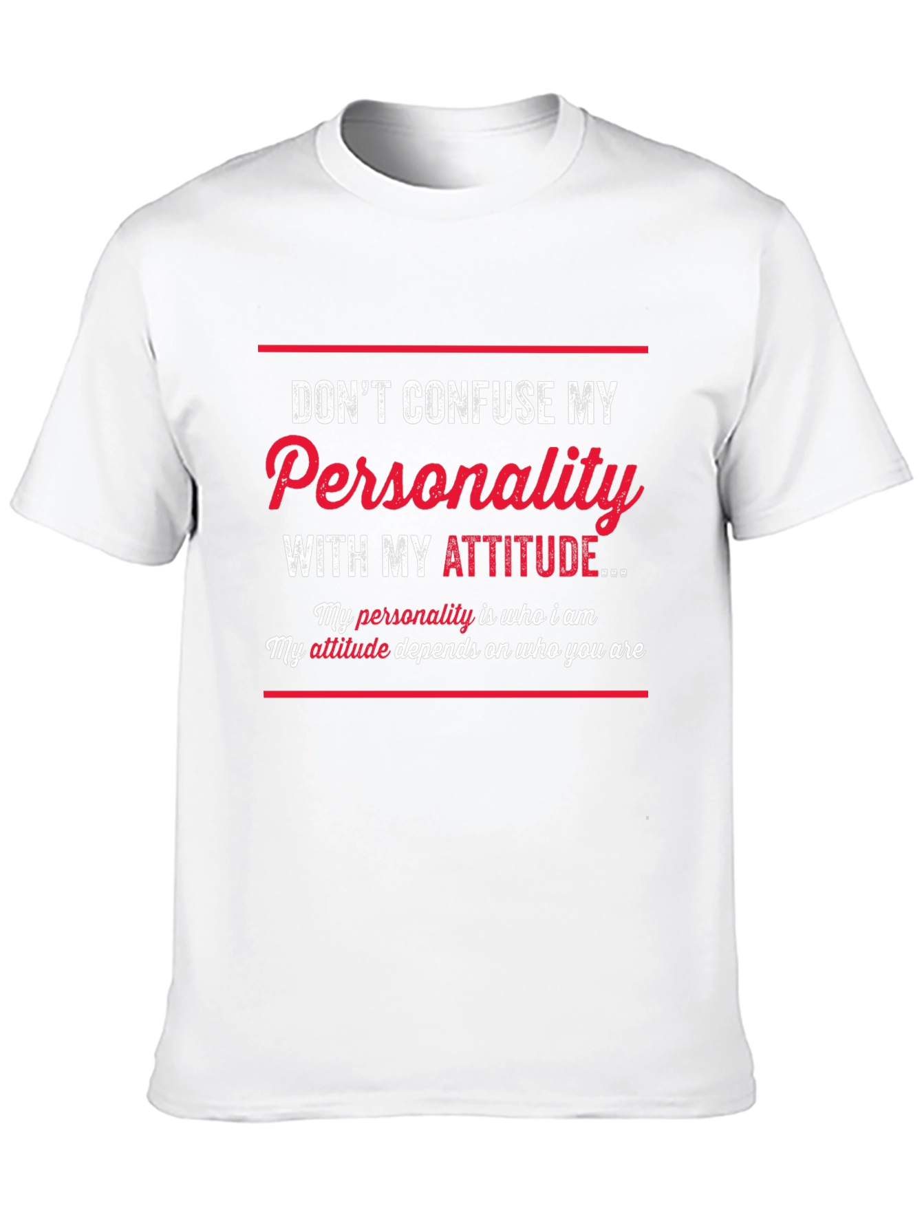 Dont Confuse My Personality Graphic T-Shirt