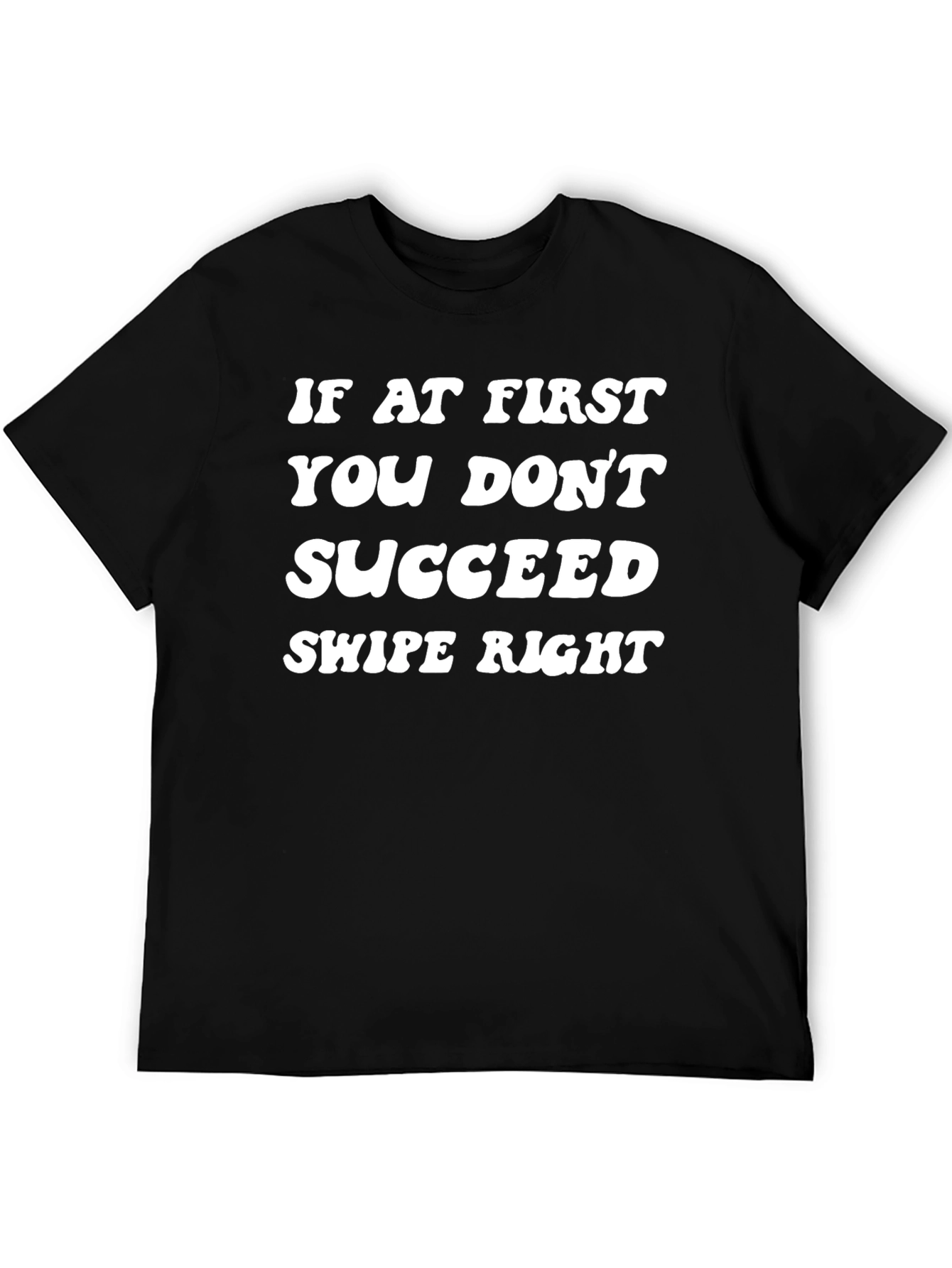 Funny Swipe Right Graphic T-Shirt