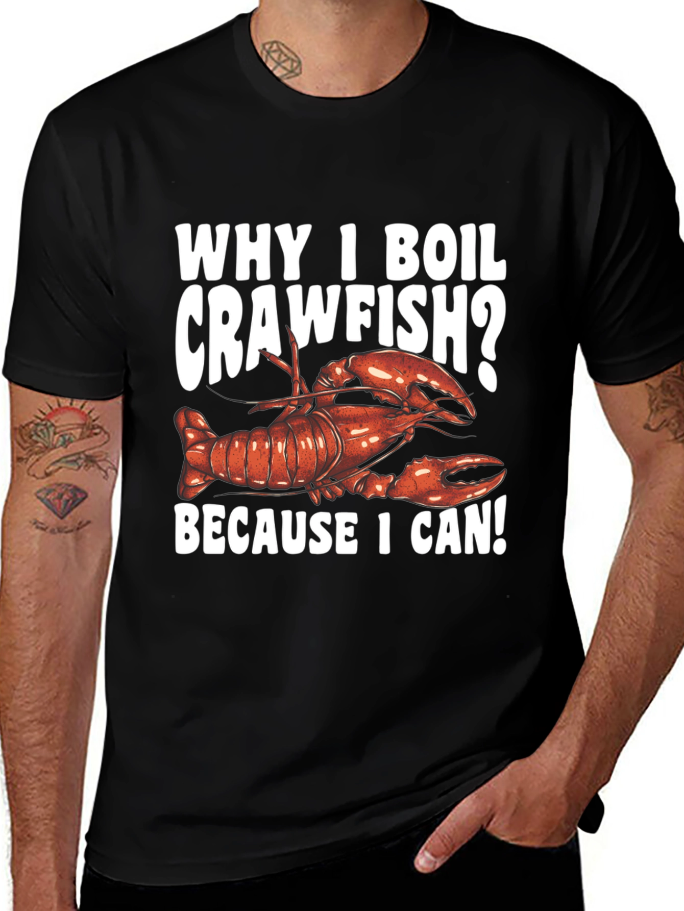 Crawfish Boil T-Shirt - Because I Can!