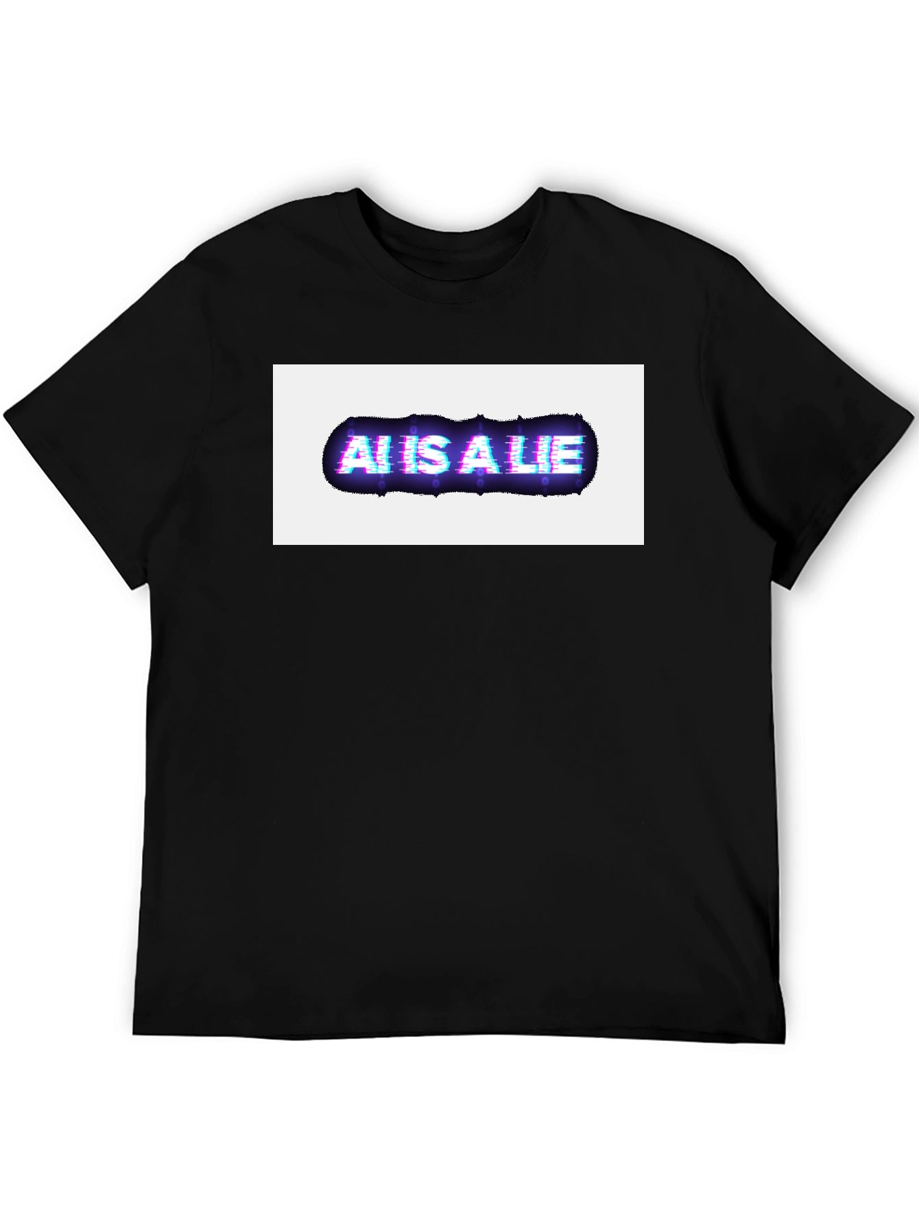 AI is a Lie Glitch Graphic Black T-Shirt
