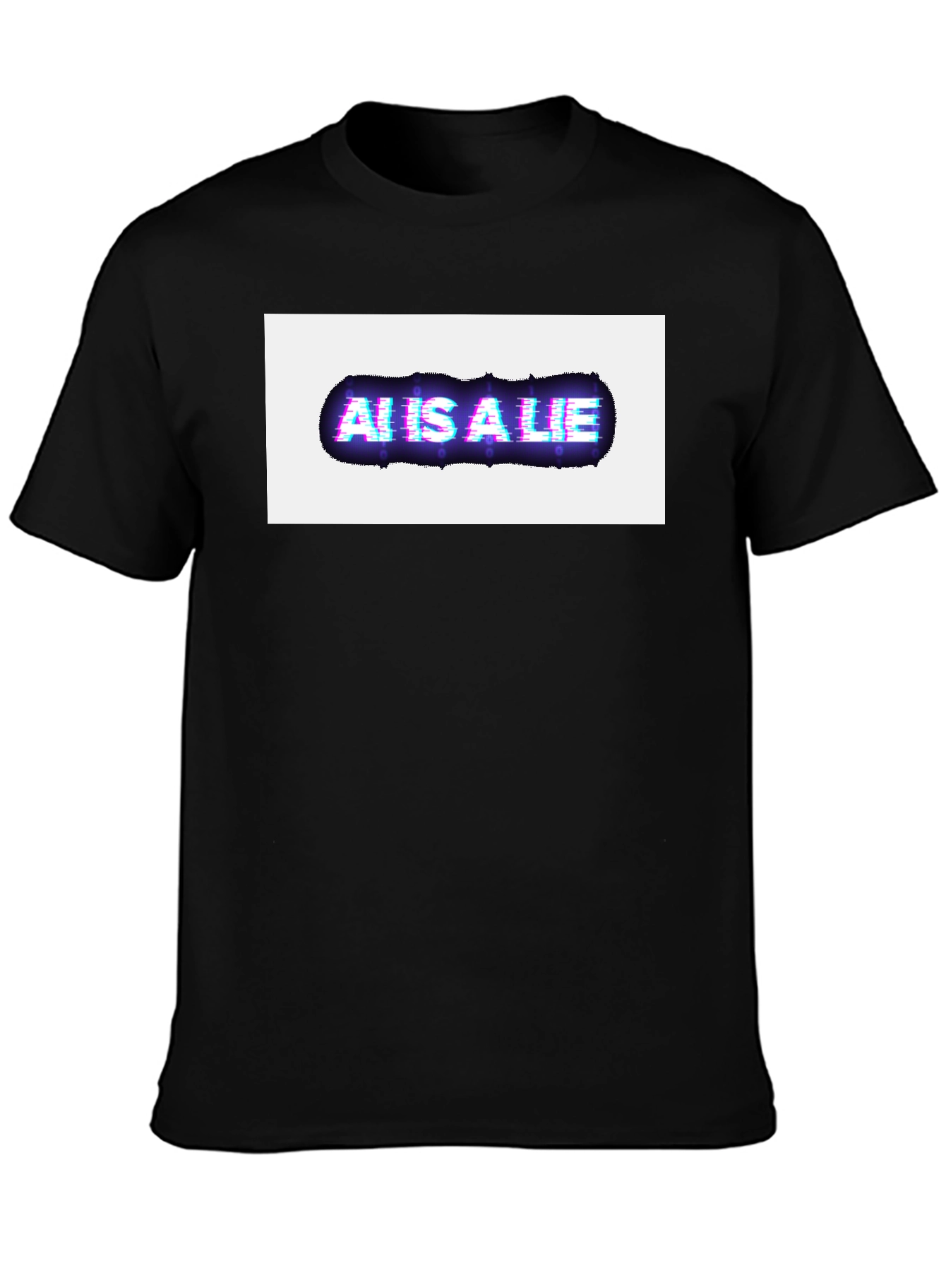 AI is a Lie Glitch Graphic Black T-Shirt