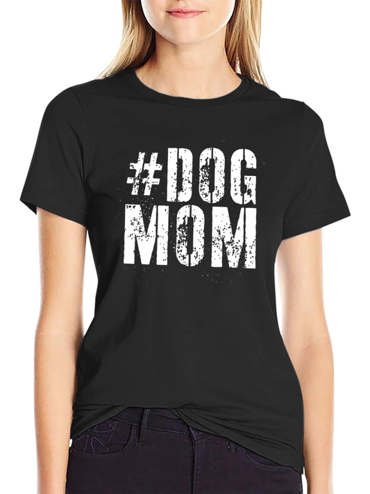 #Dog Mom Black T-Shirt