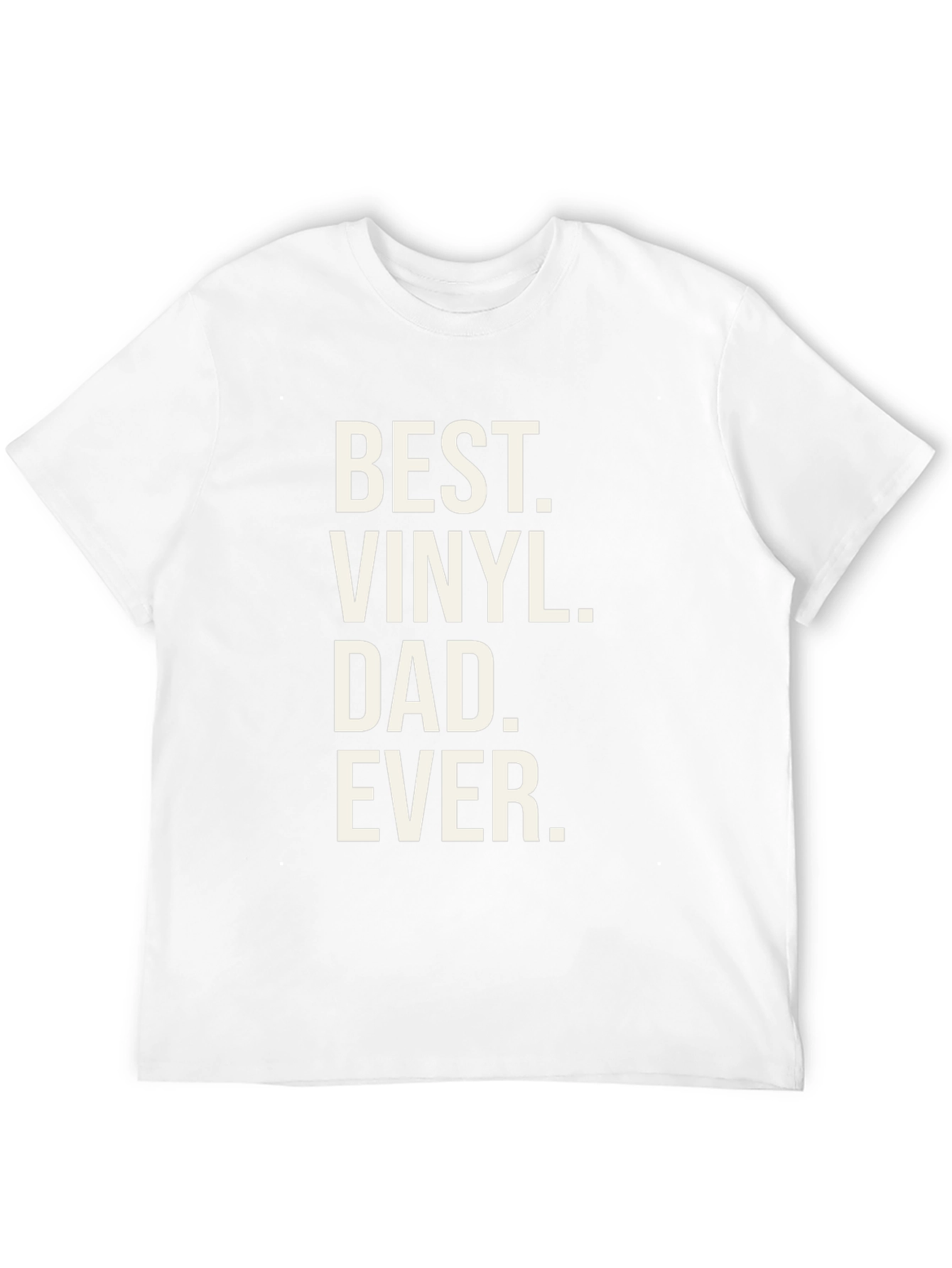 Best Vinyl Dad Ever T-Shirt