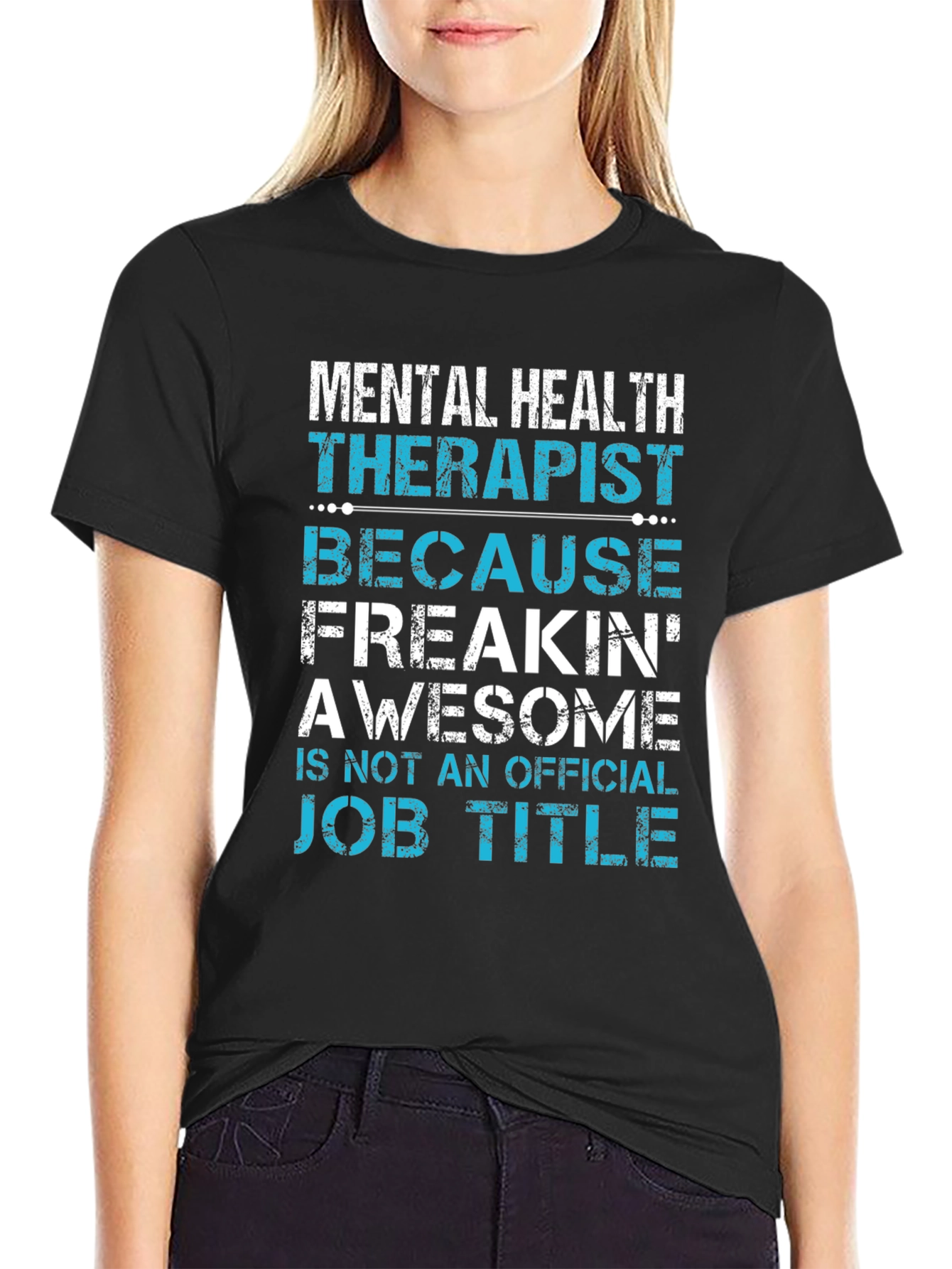Mental Health Therapist Awesome Job Title T-Shirt