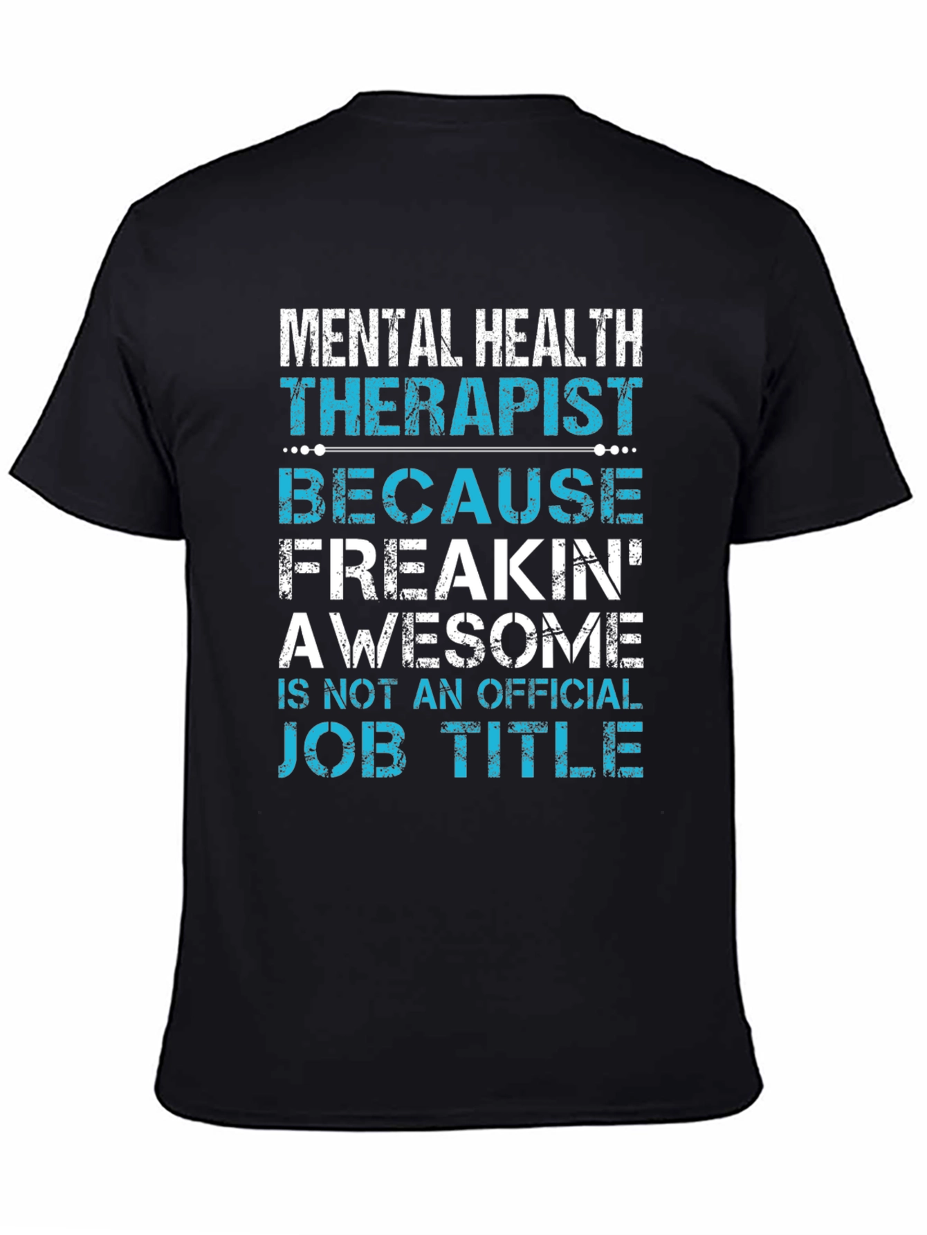Mental Health Therapist Awesome Job Title T-Shirt