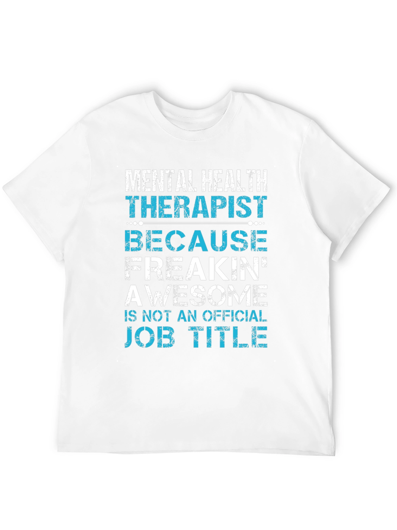 Mental Health Therapist Awesome Job Title T-Shirt