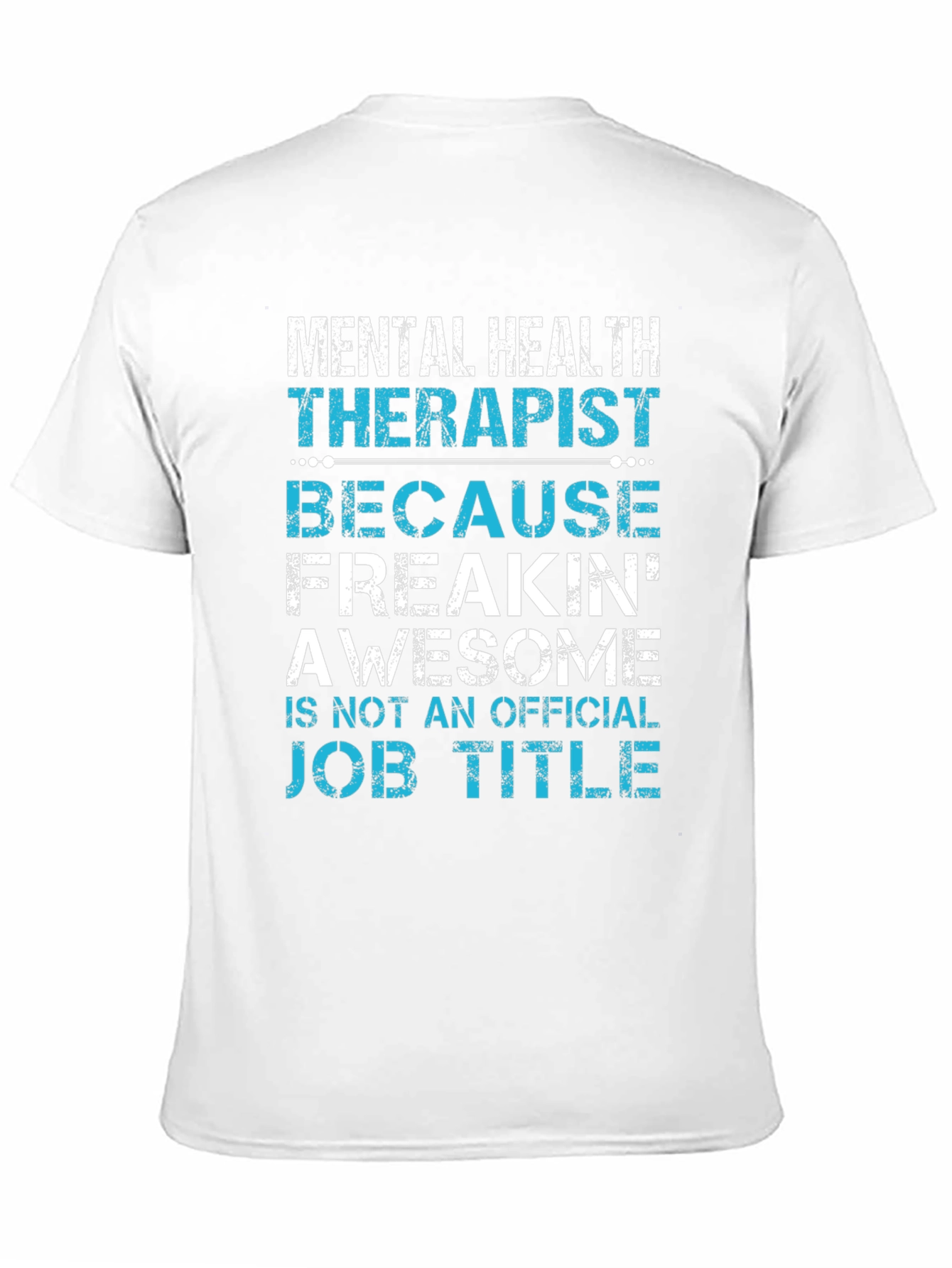 Mental Health Therapist Awesome Job Title T-Shirt