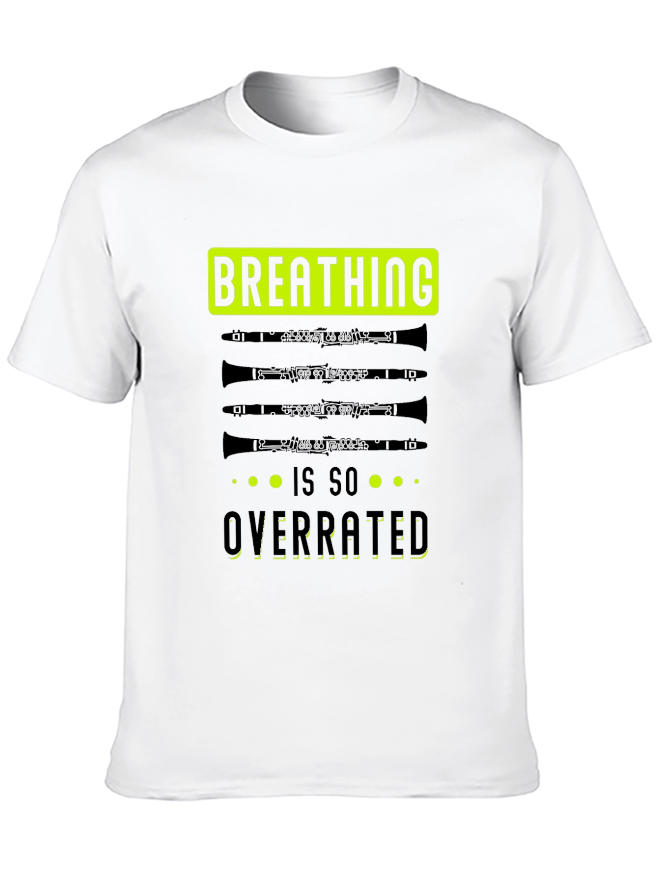 Breathing is Overrated Clarinet Player T-Shirt