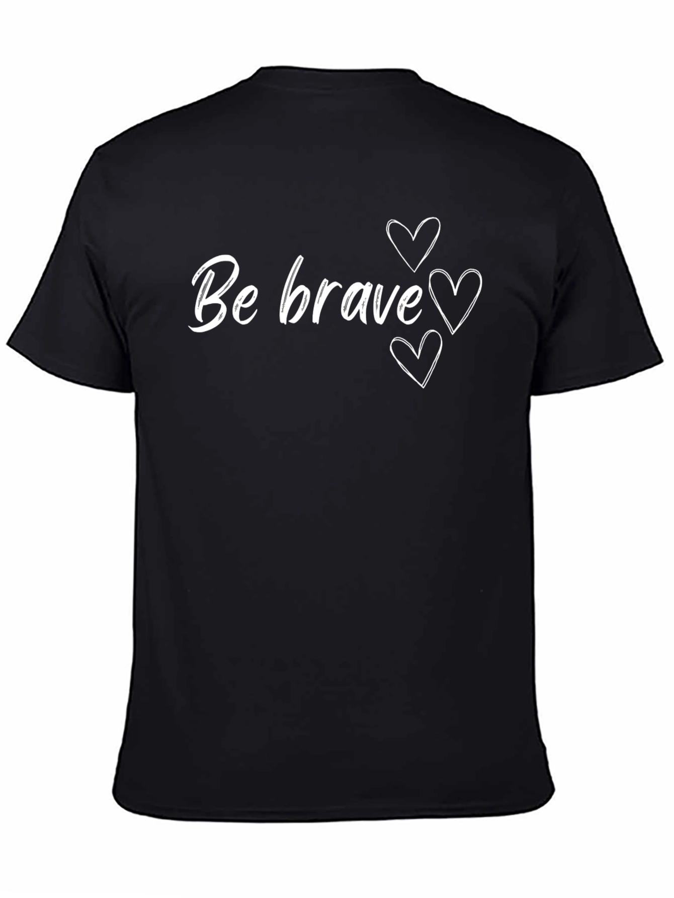 Be Brave Graphic Tee - Black Unisex T-Shirt