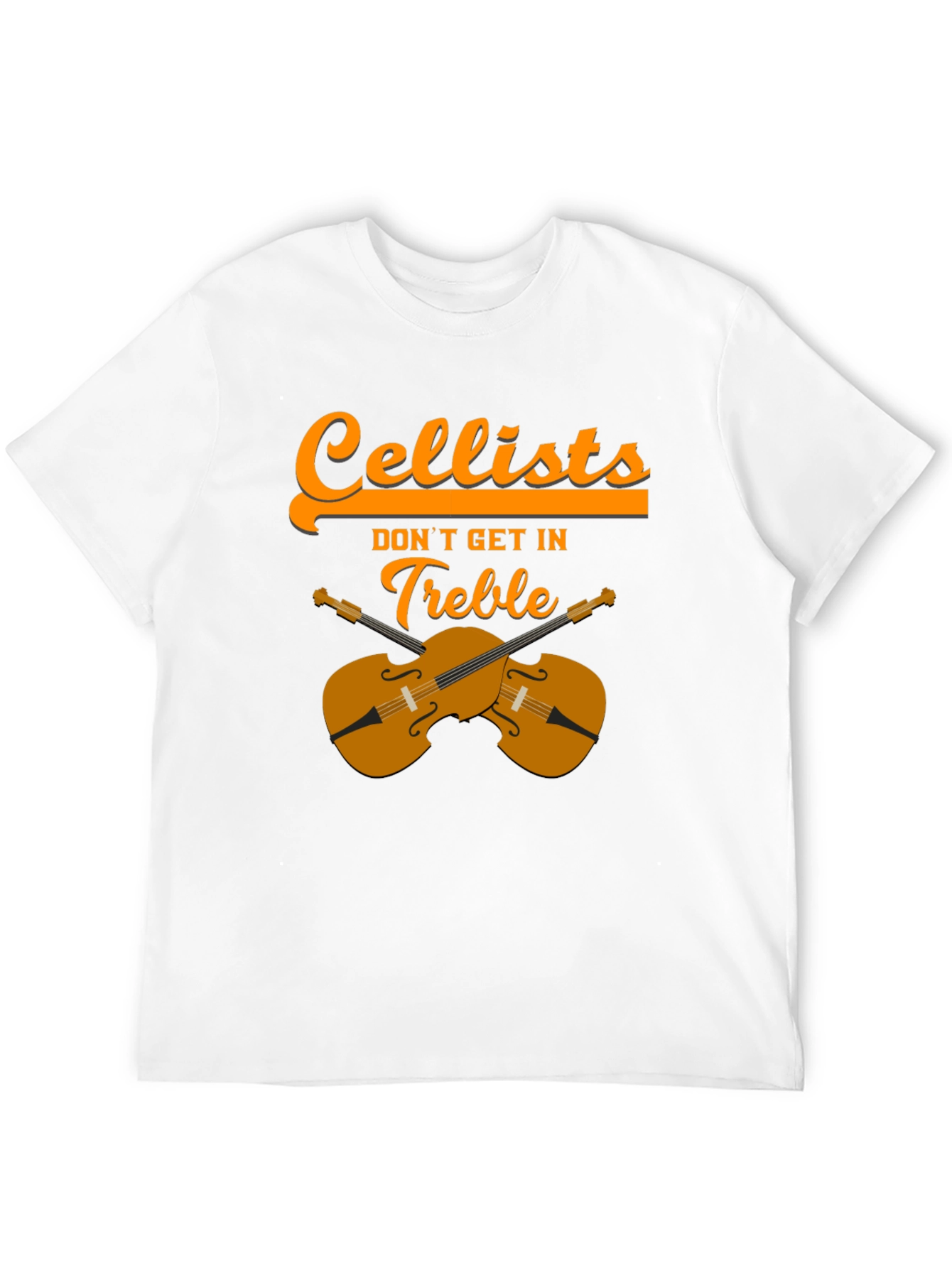Cellists Dont Get In Treble Black T-Shirt