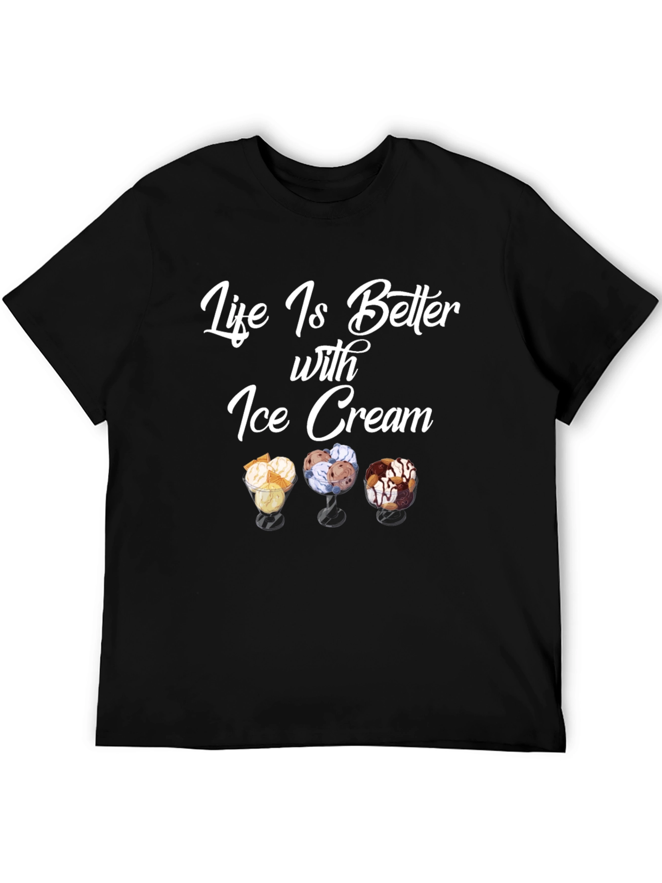 Life is Better with Ice Cream T-Shirt