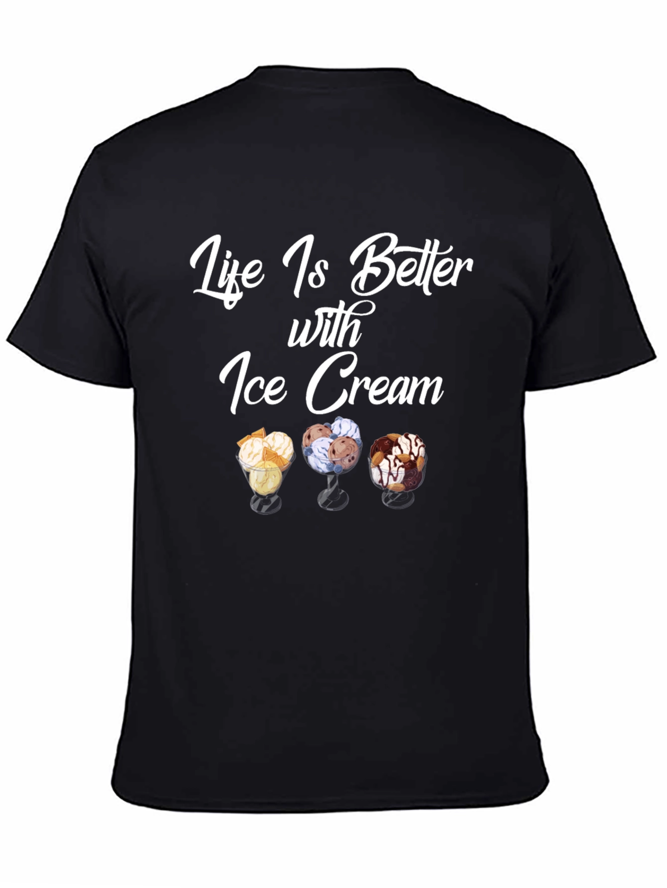 Life is Better with Ice Cream T-Shirt