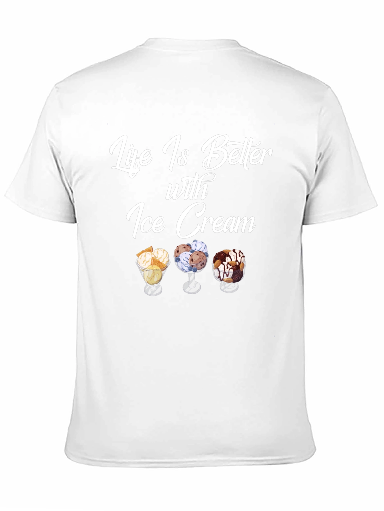 Life is Better with Ice Cream T-Shirt