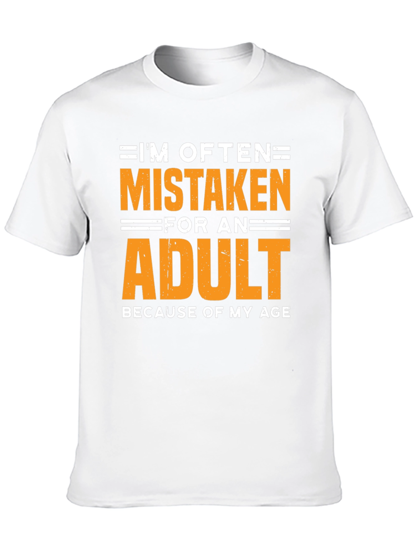 Funny Mistaken For An Adult Graphic T-Shirt