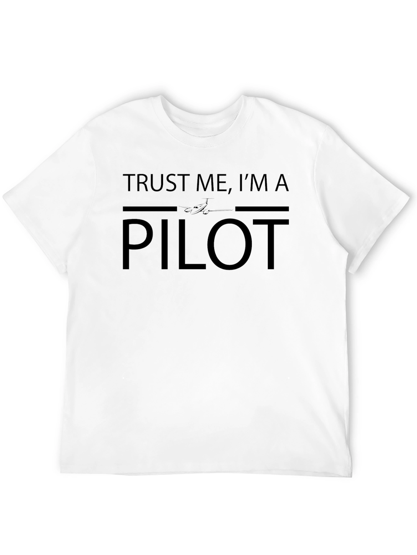 Trust Me Im A Pilot T-Shirt - Aviation Apparel