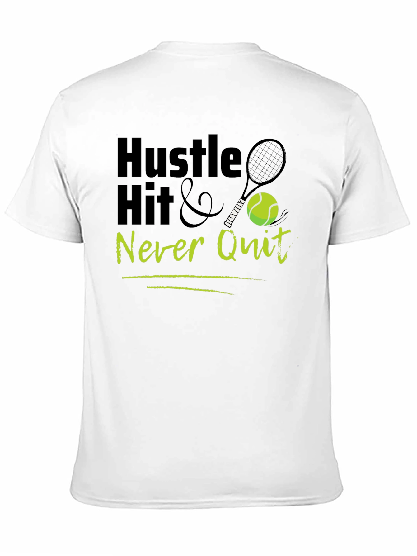 Hustle Hit & Never Quit Tennis Graphic T-Shirt