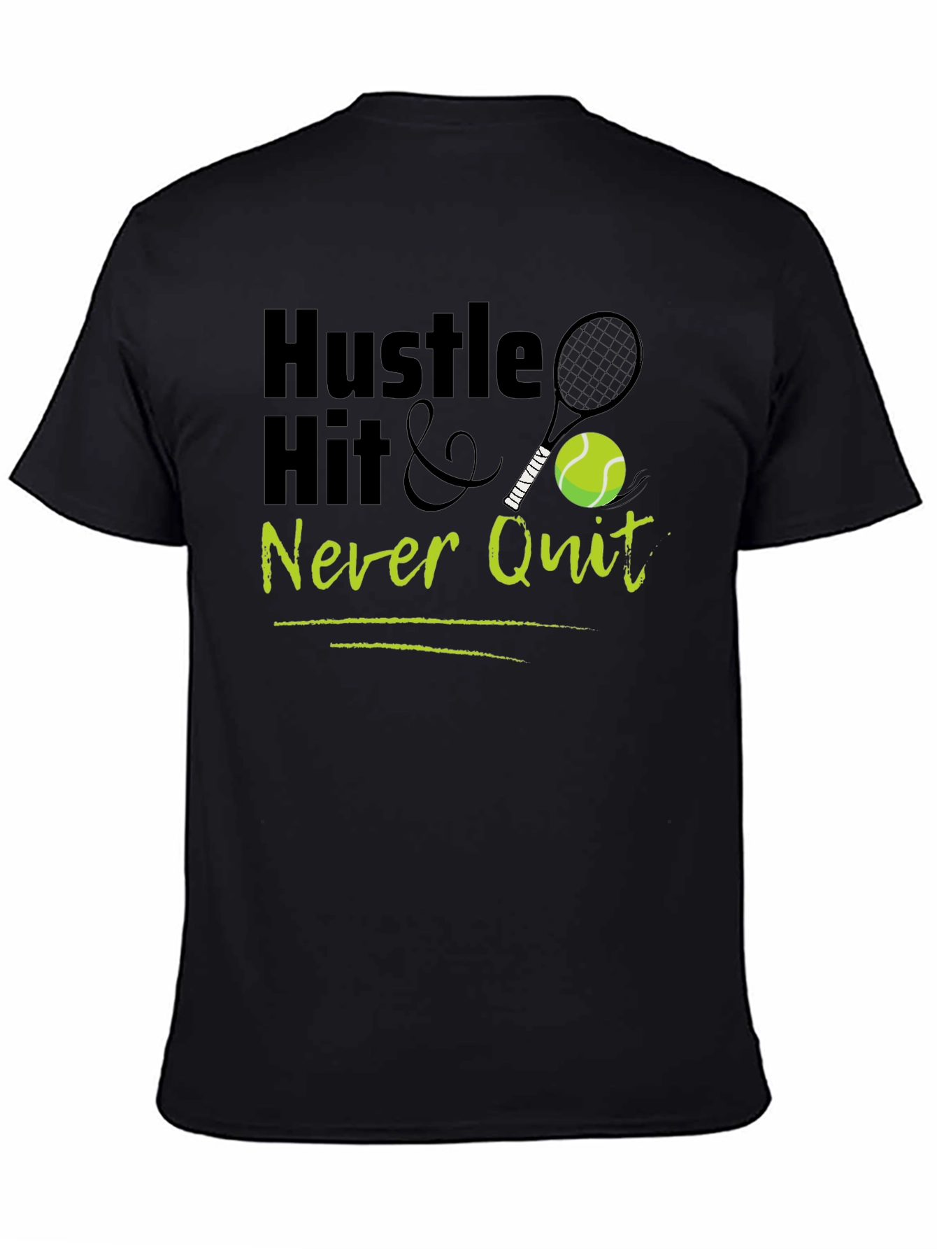 Hustle Hit & Never Quit Tennis Graphic T-Shirt