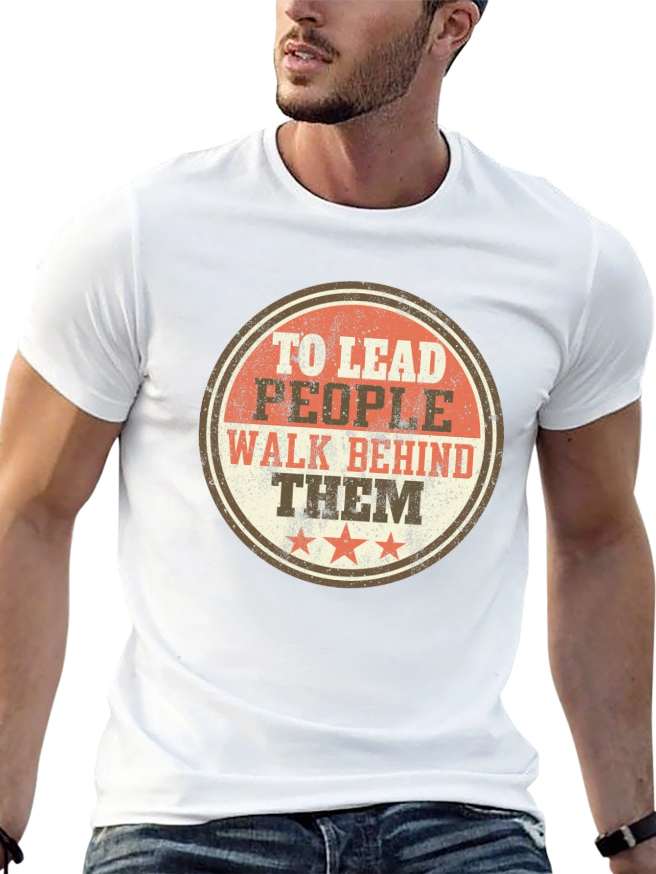 To Lead People Walk Behind Them Black T-Shirt