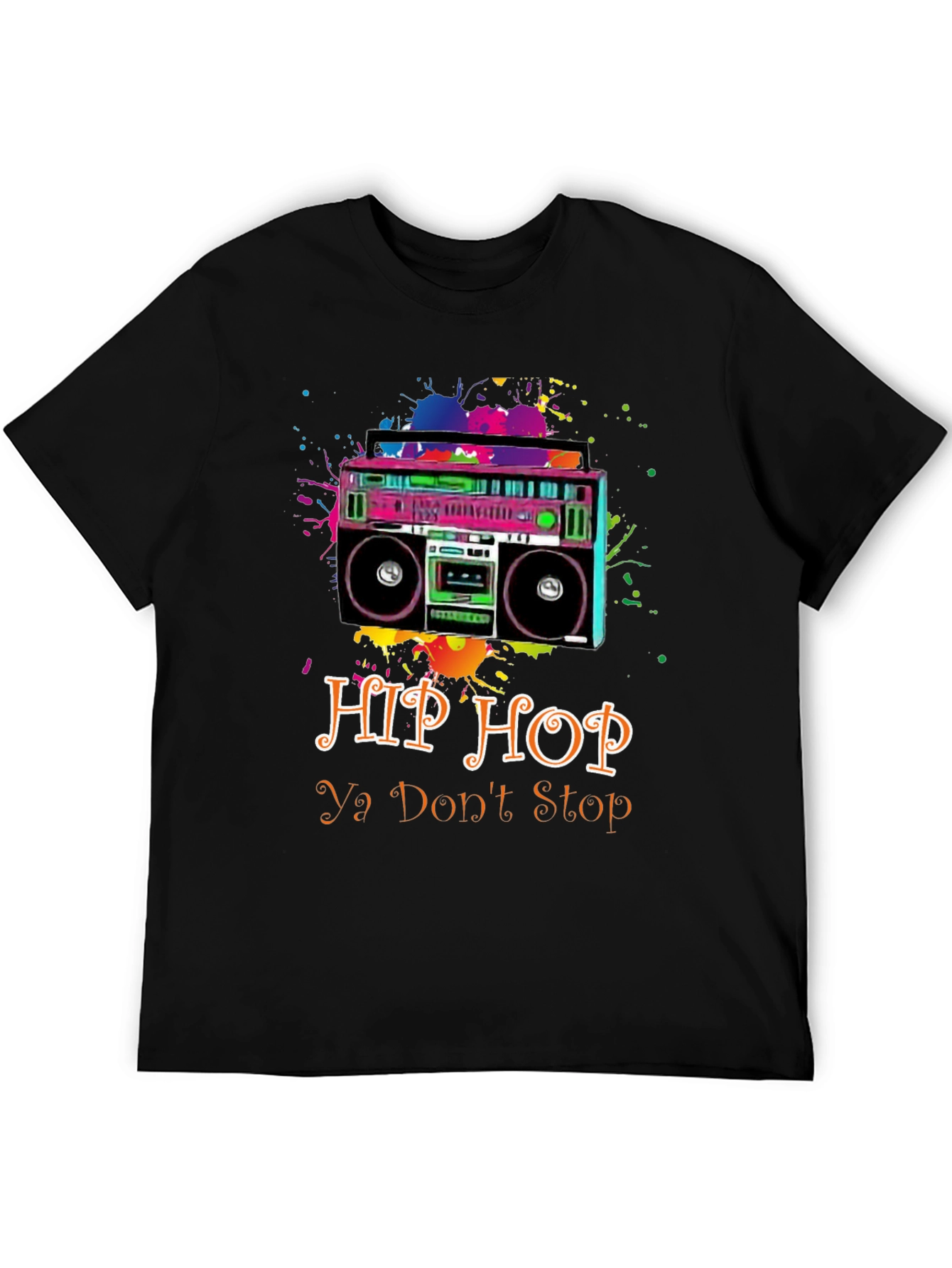Hip Hop Ya Dont Stop T-Shirt