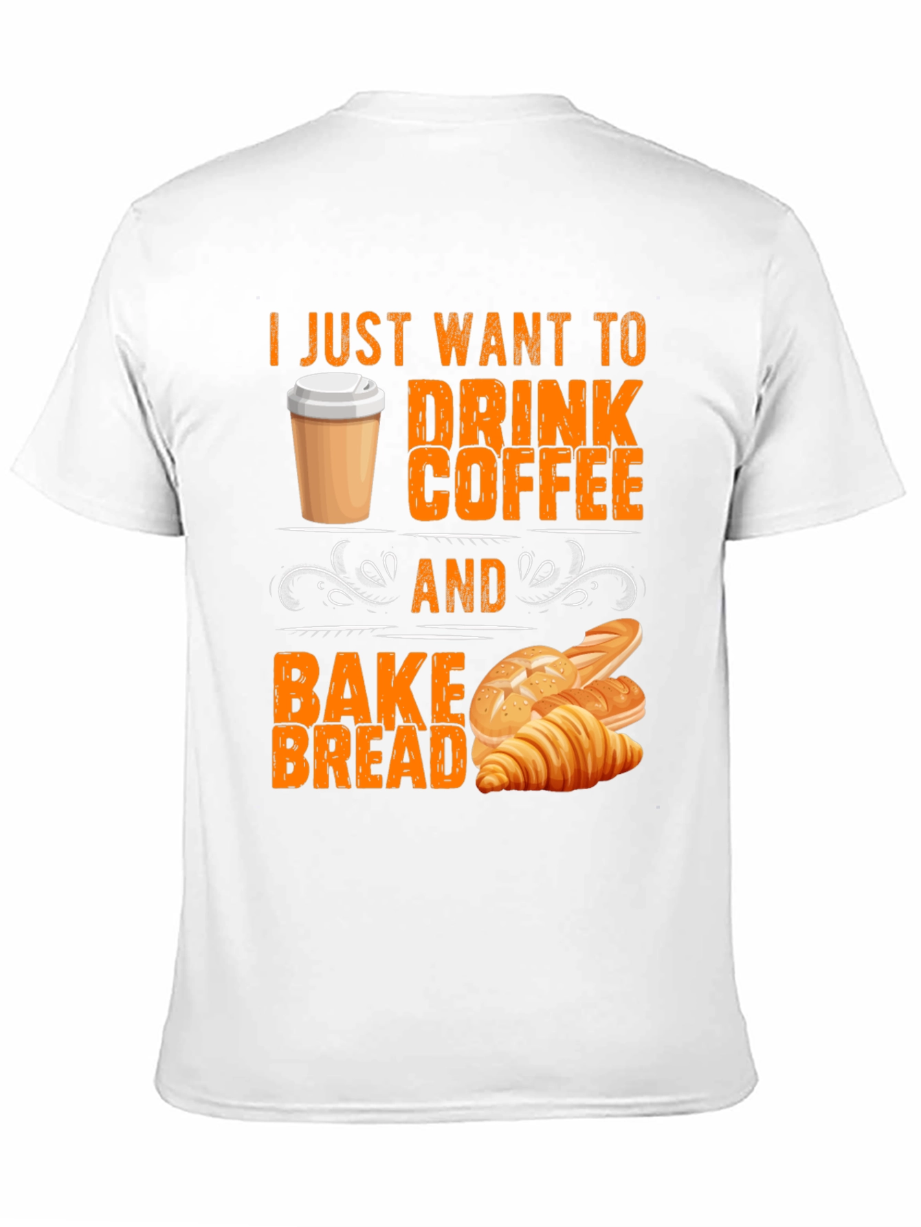 Coffee and Bake Bread T-Shirt