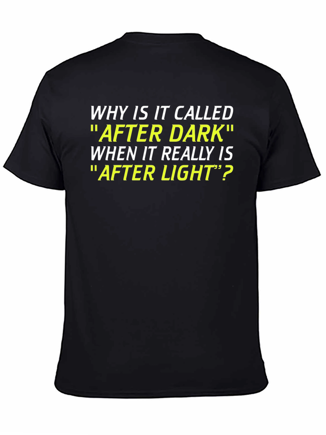 Funny After Dark T-Shirt