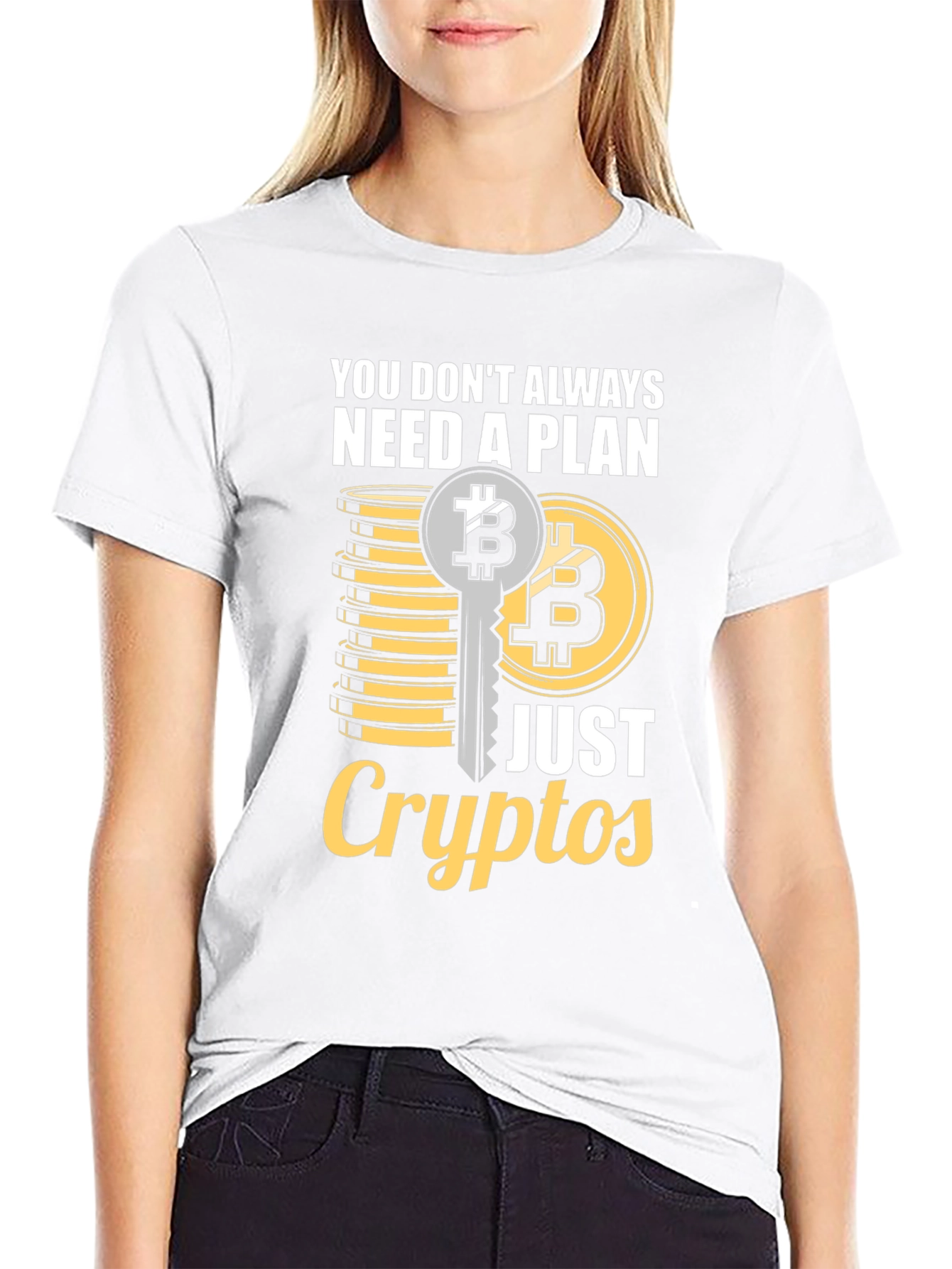 Crypto T-Shirt: You Dont Always Need a Plan