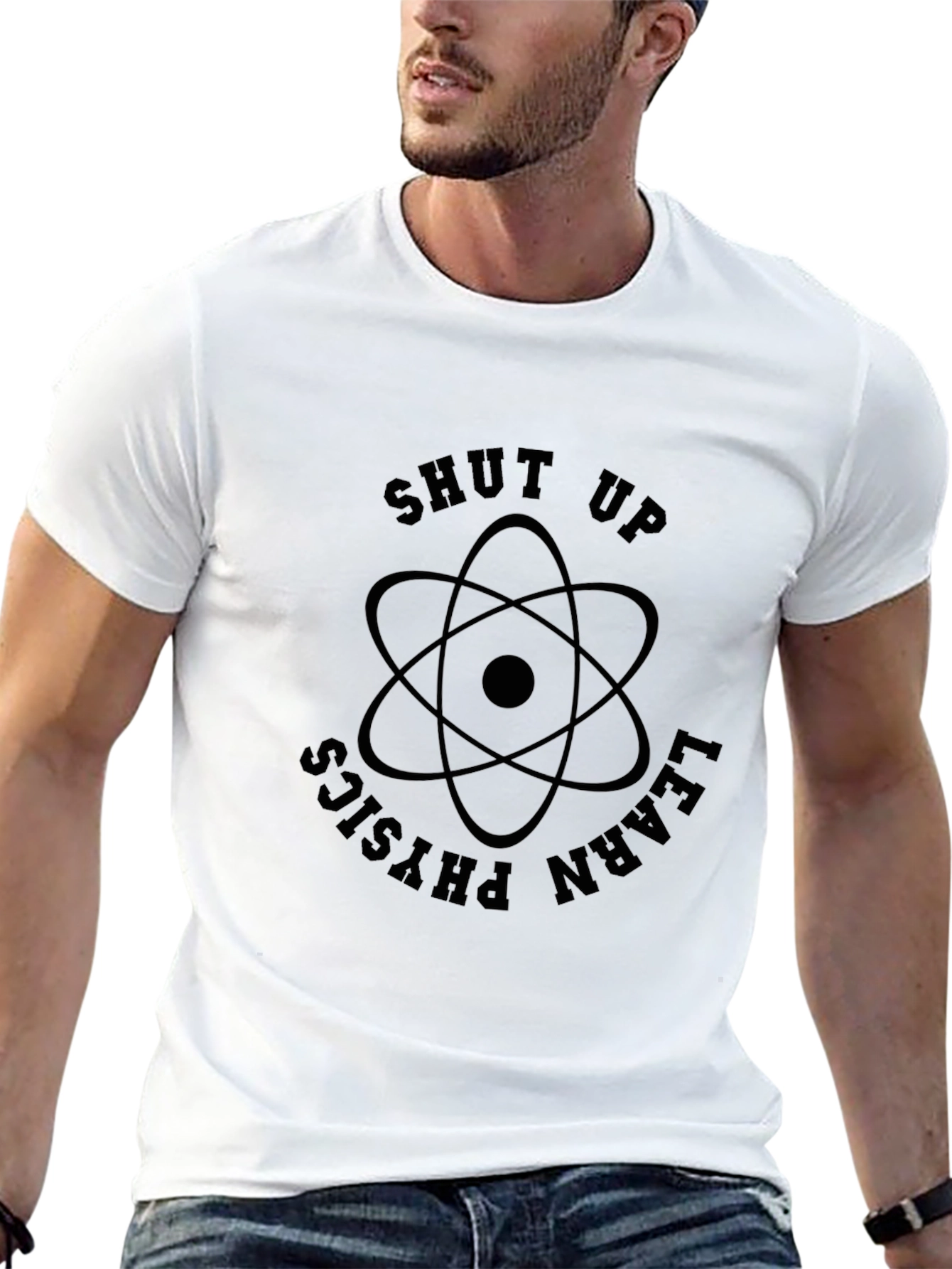 Shut Up Learn Physics T-Shirt - Black Graphic Tee