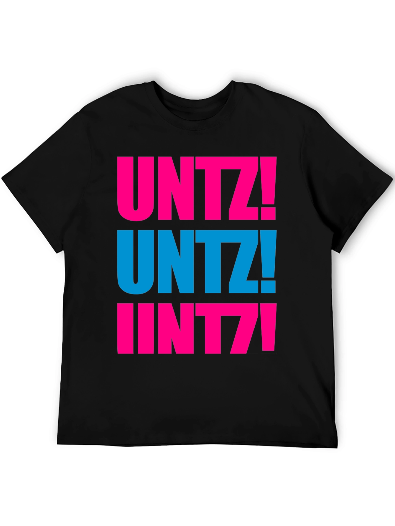UNTZ! Graphic Tee - Bold Statement T-Shirt