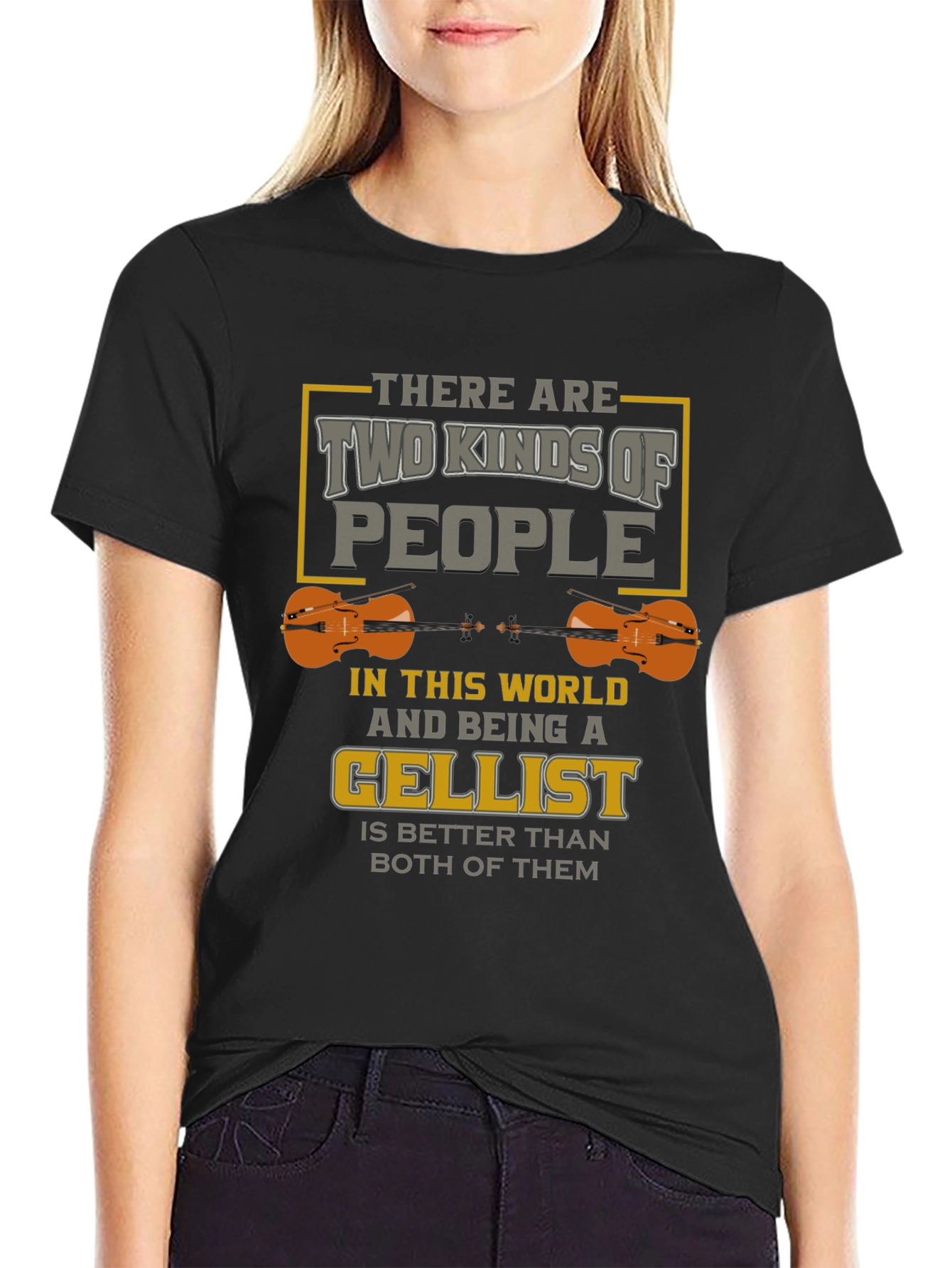 Cellist T-Shirt: Two Kinds of People