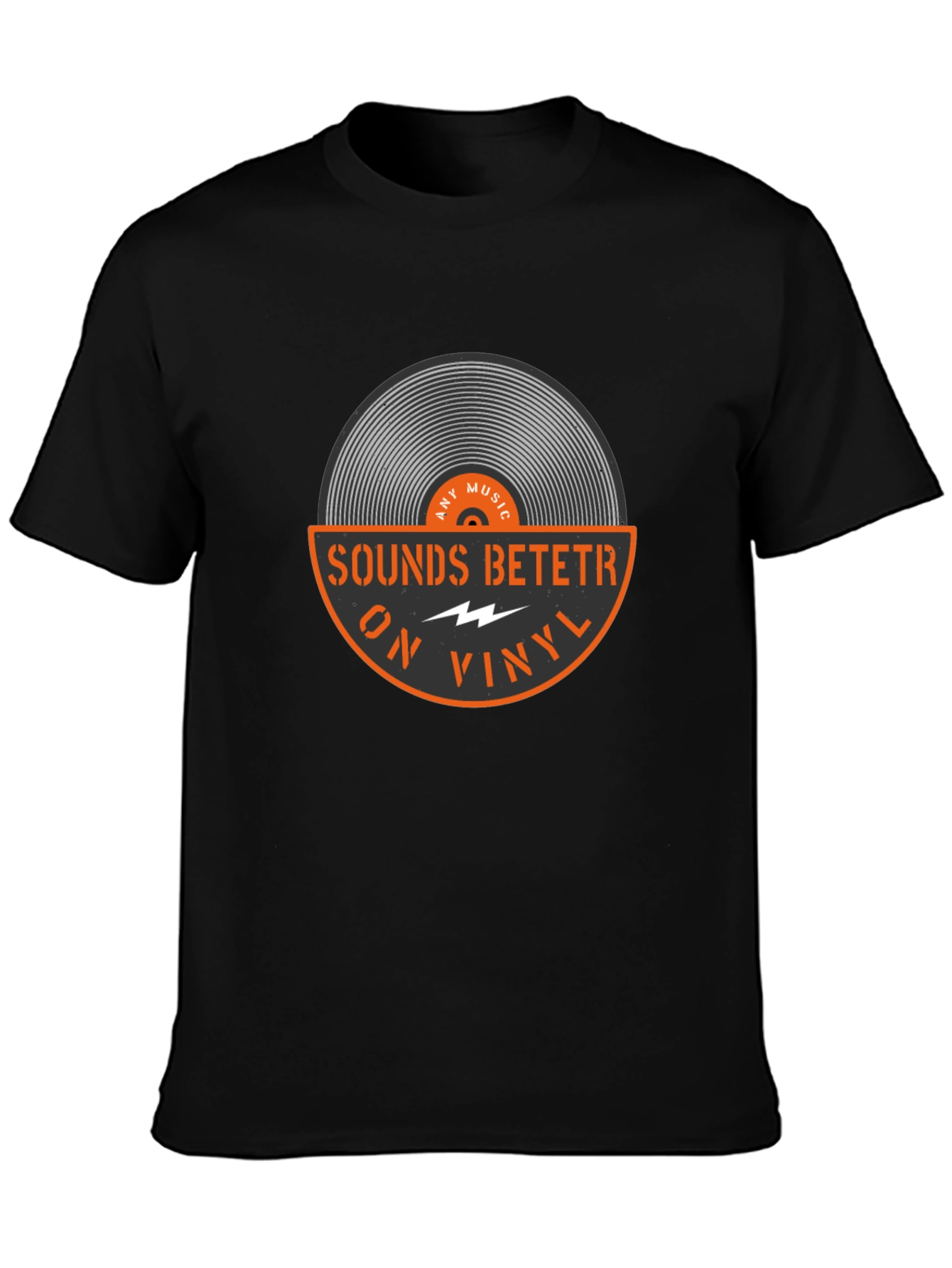 Sounds Betetr On Vinyl Black T-Shirt
